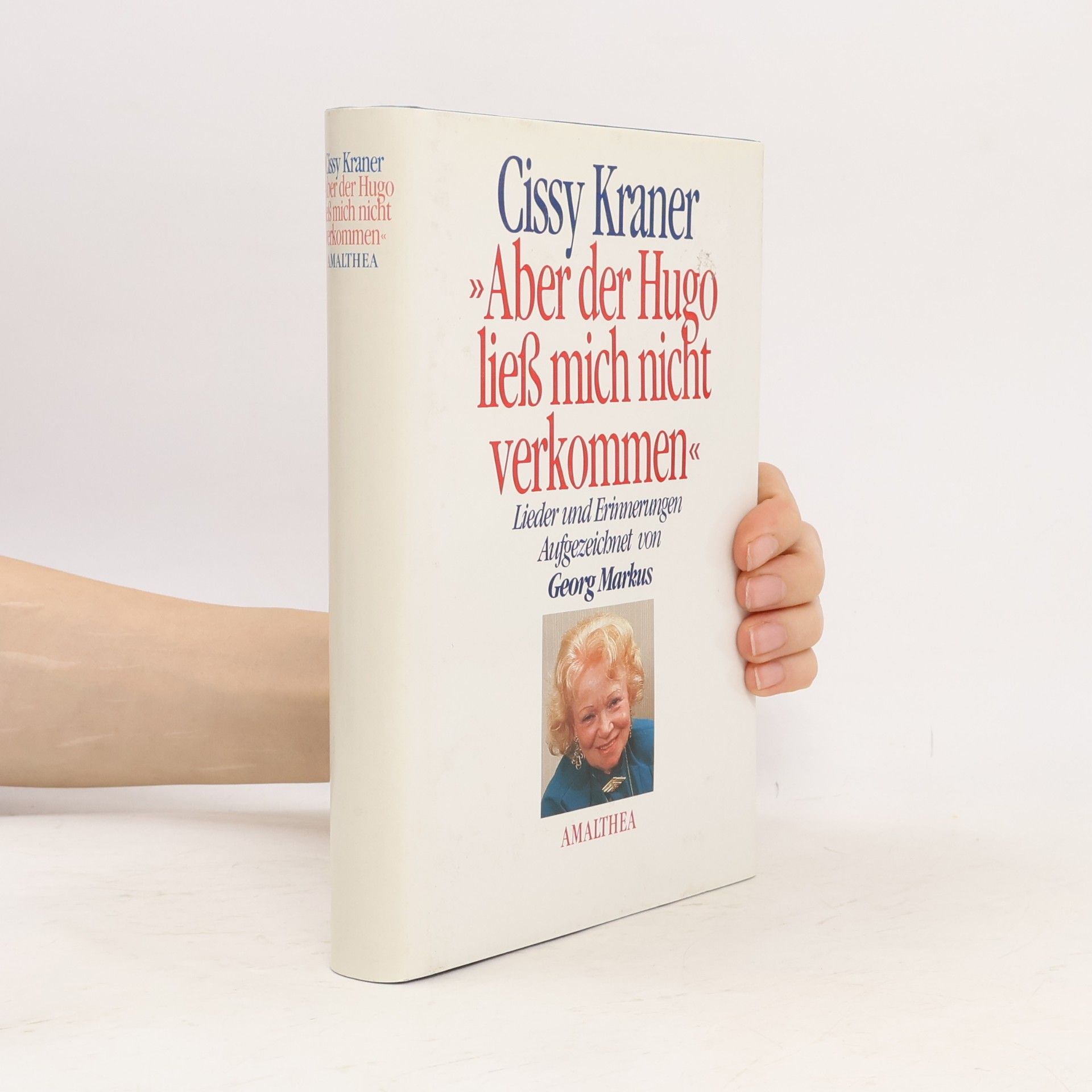 Cissy Kraner "Aber der Hugo liess mich nicht verkommen"