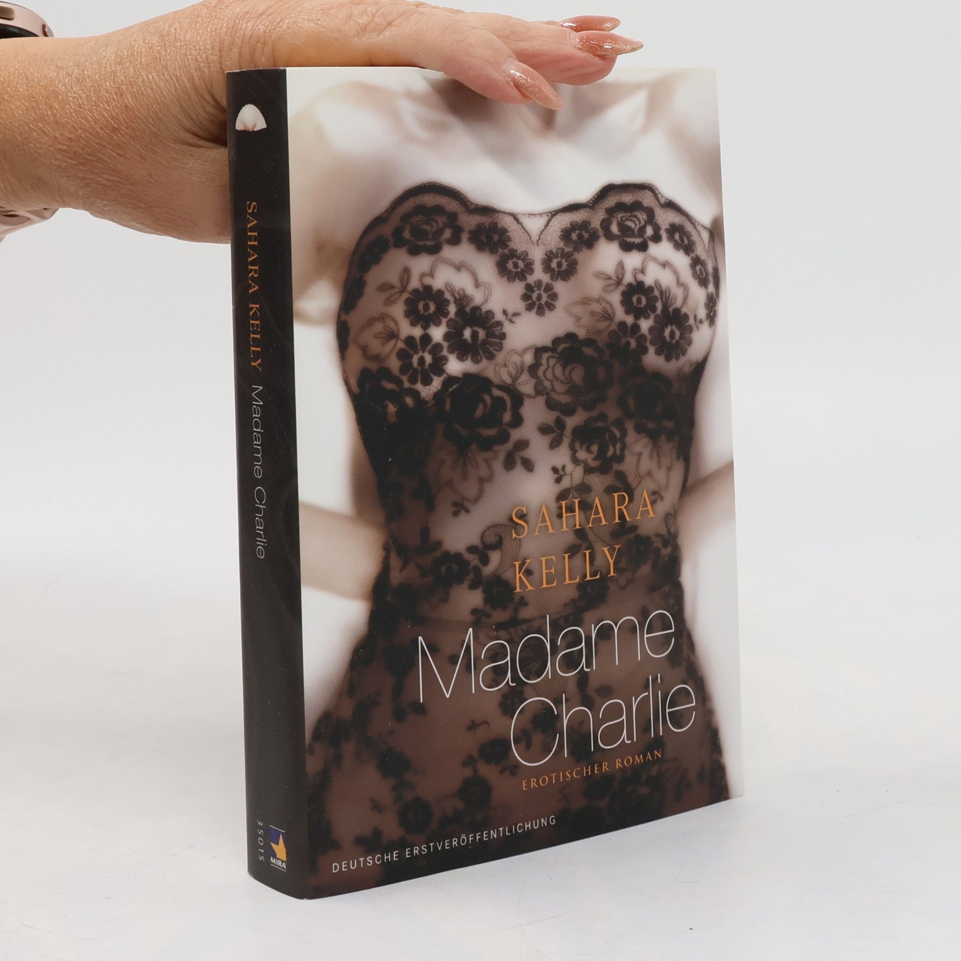 Sahara Kelly Madame Charlie. Erotischer Roman. Deutsche Erstveröffentlichung