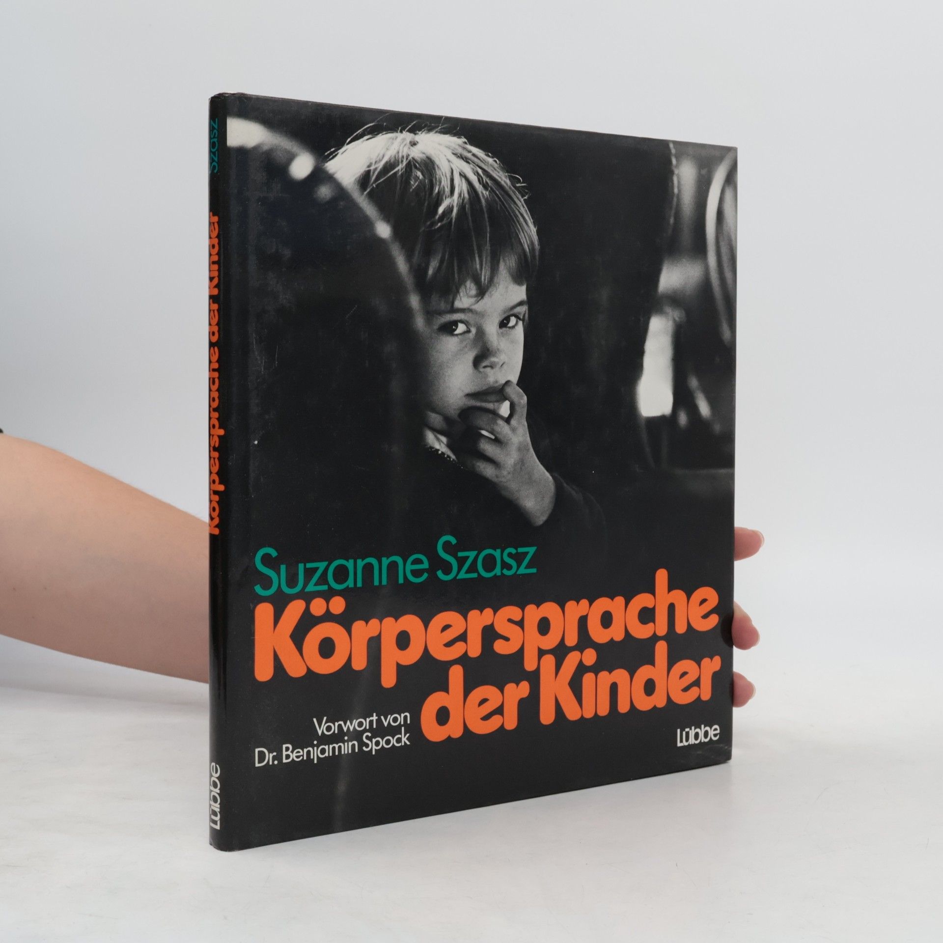 Suzanne Szasz Körpersprache der Kinder