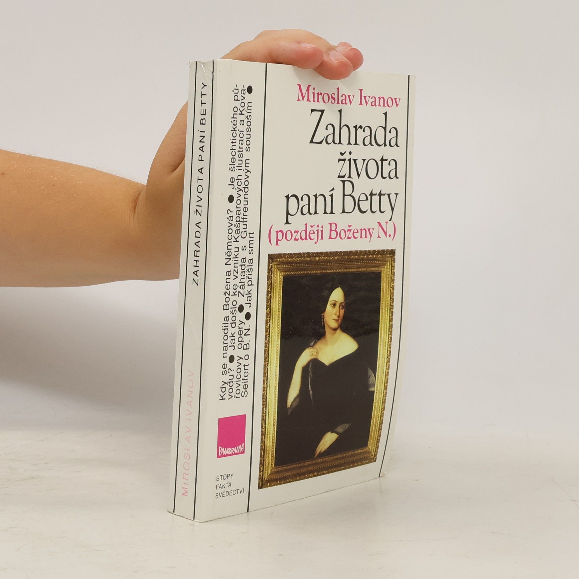 Miroslav Ivanov Zahrada života paní Betty (později Boženy N.)