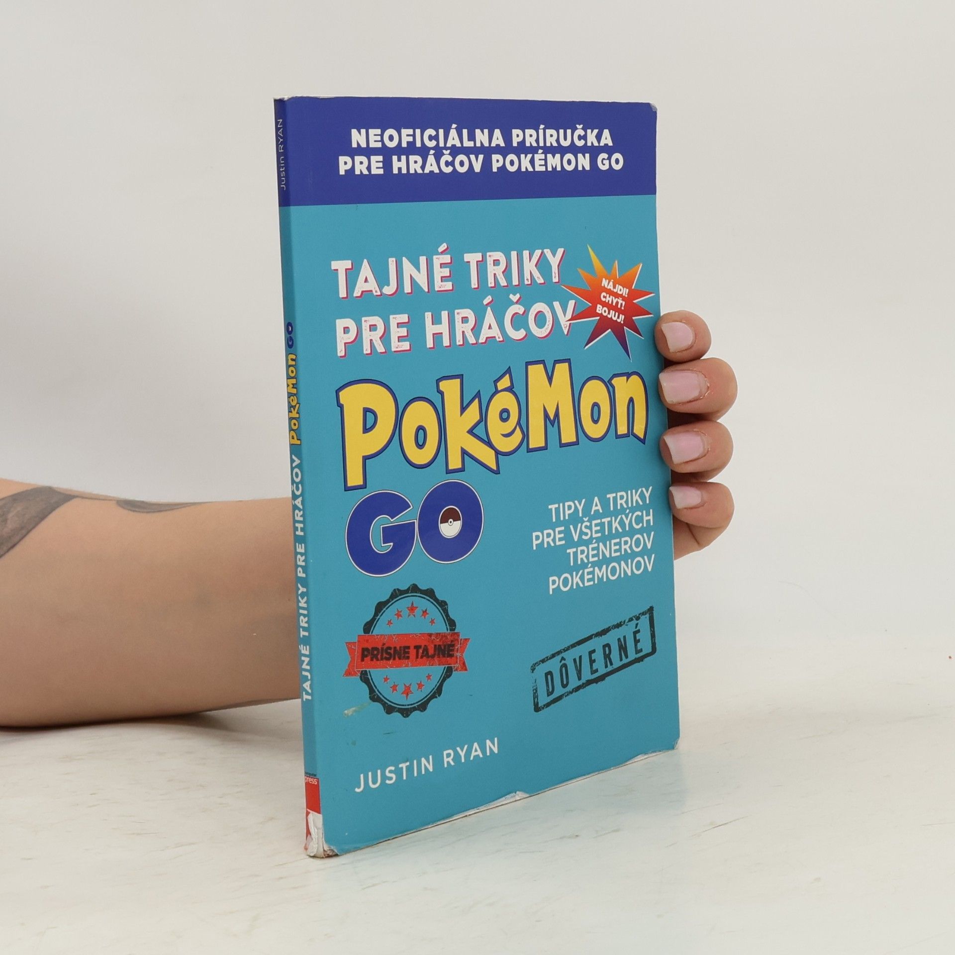 Justin Ryan Tajné triky pre hráčov Pokémon GO
