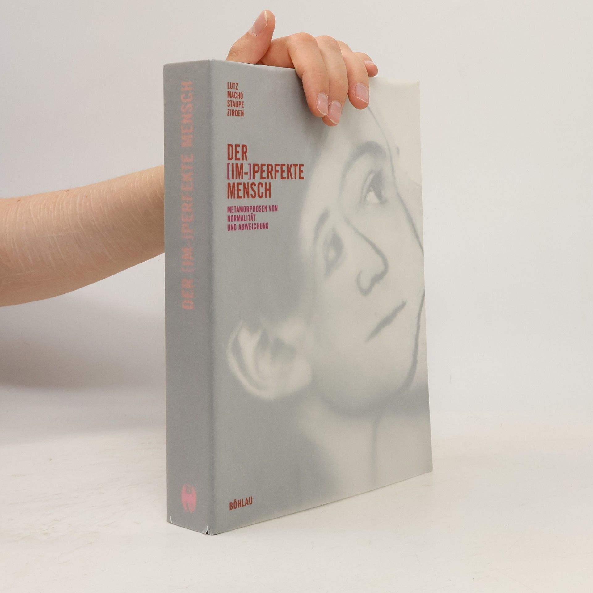 Heike Zirden Schriften des Deutschen Hygiene-Museums Dresden - 2: Der imperfekte Mensch