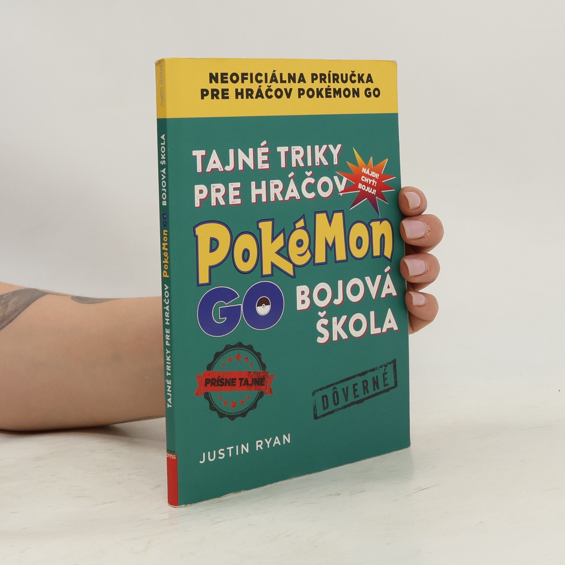 Justin Ryan Tajné triky pre hráčov Pokémon: Bojová škola