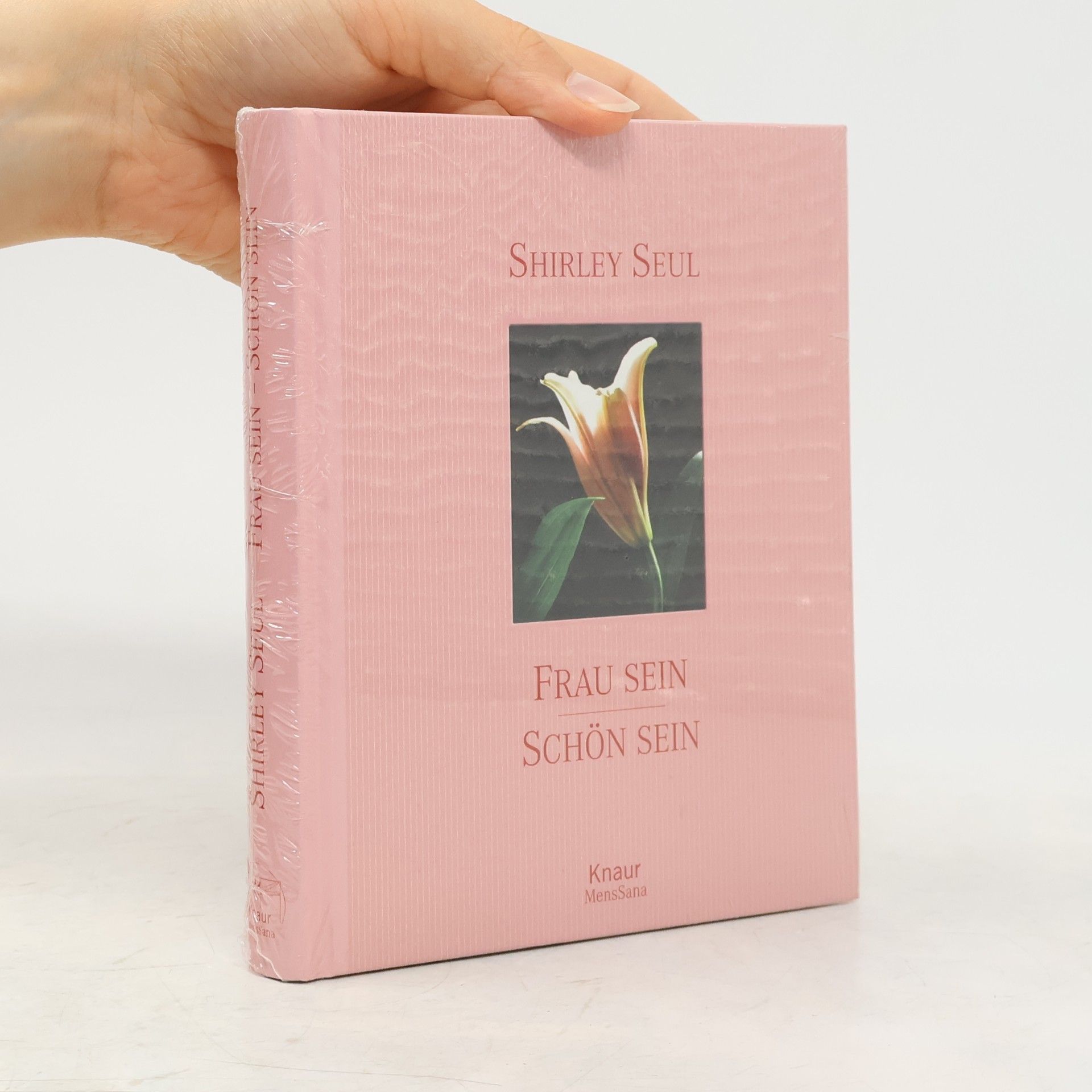 Michaela Seul Frau sein - schön sein