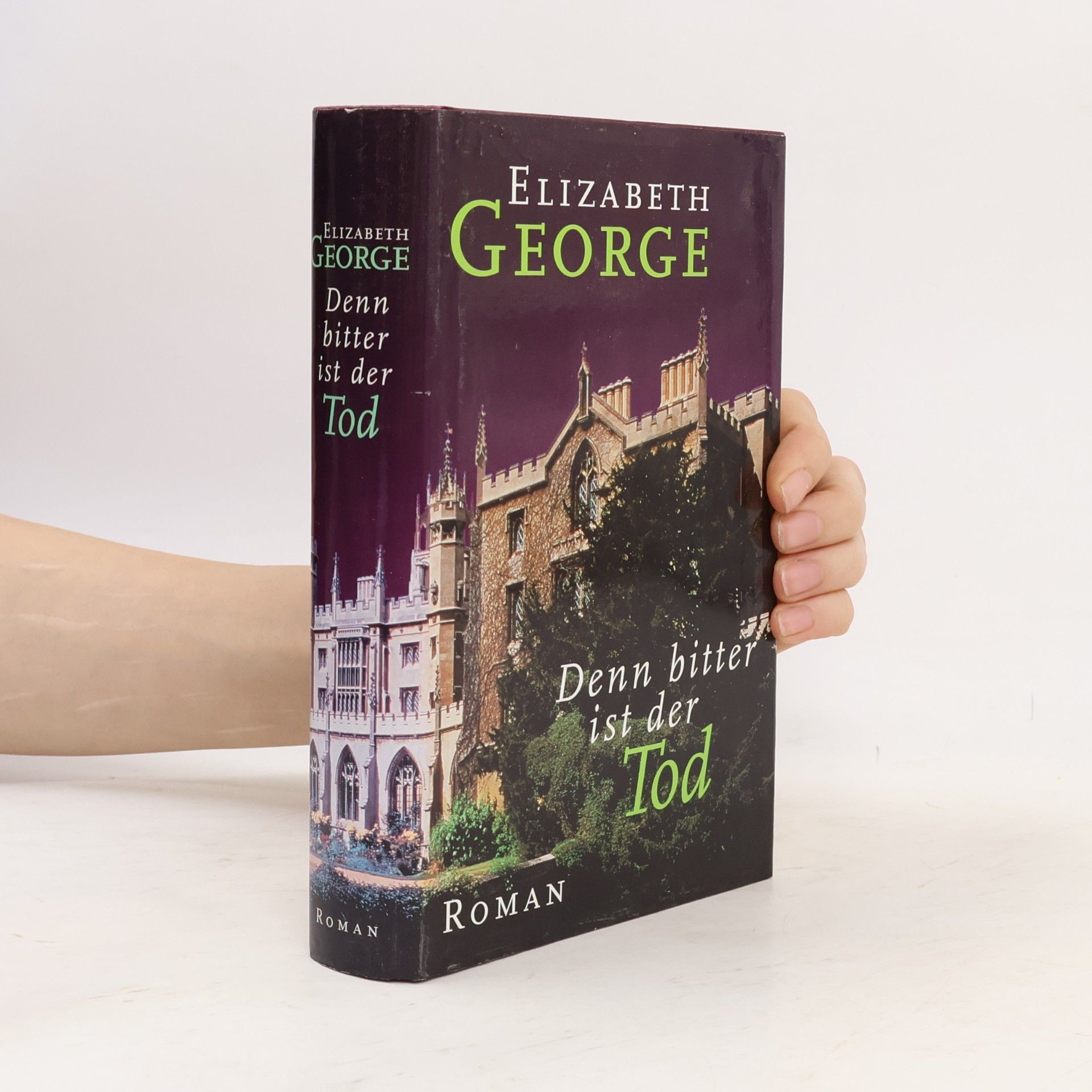 Elizabeth George Denn bitter ist der Tod