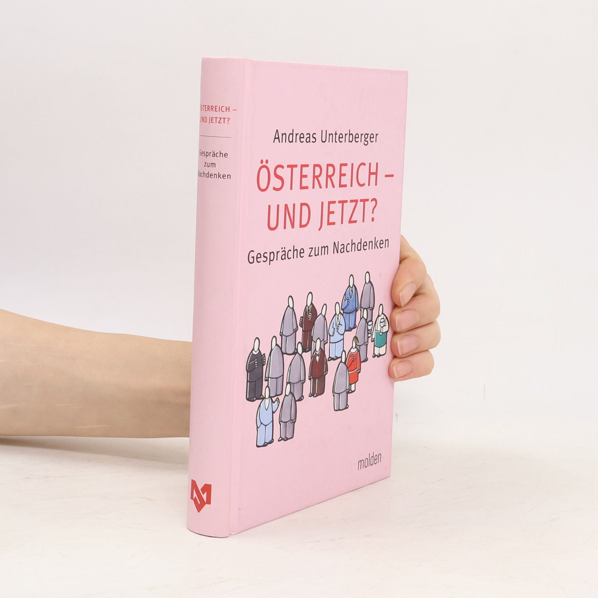 Andreas Unterberger Österreich - und jetzt?