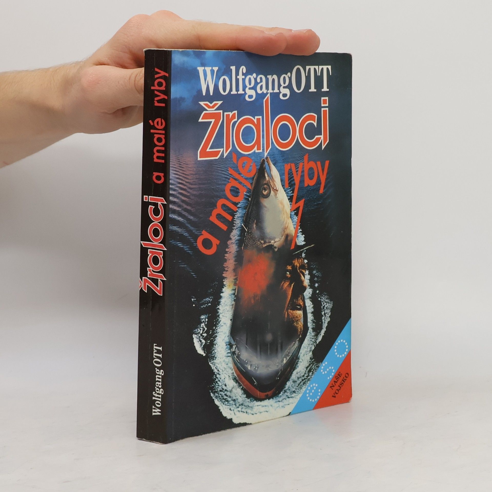 Wolfgang Ott Žraloci a malé ryby