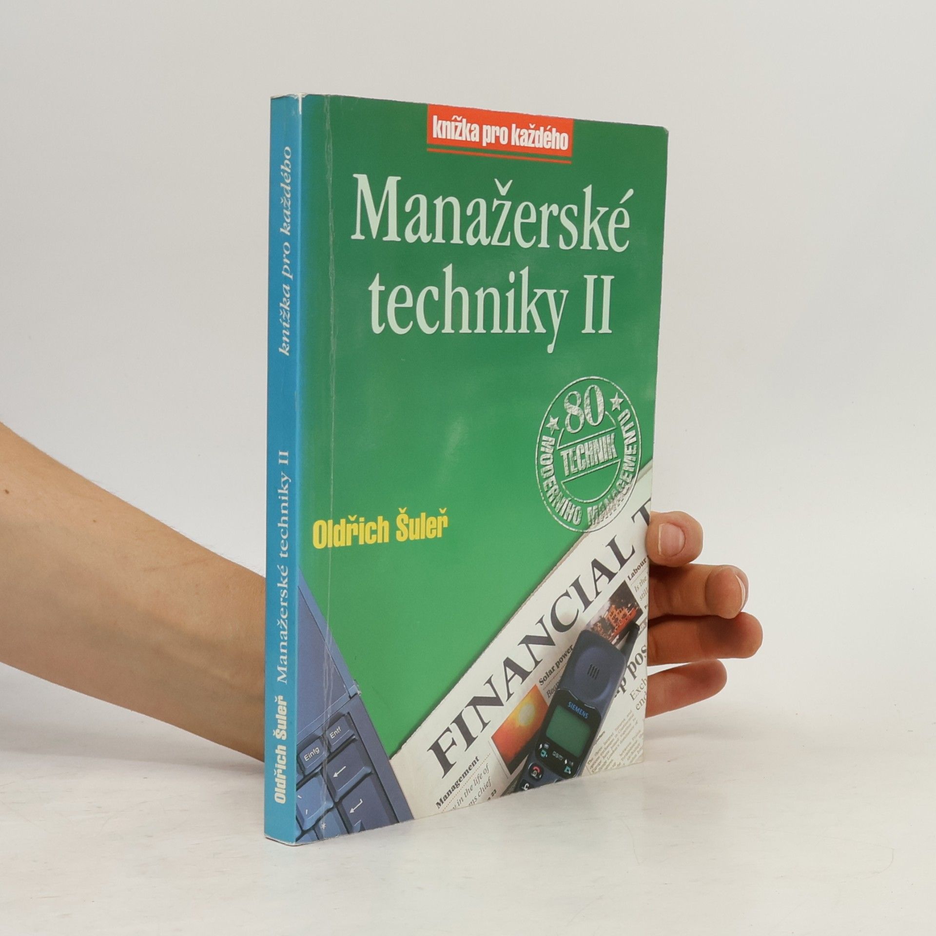 Oldřich Šuleř Manažerské techniky 2