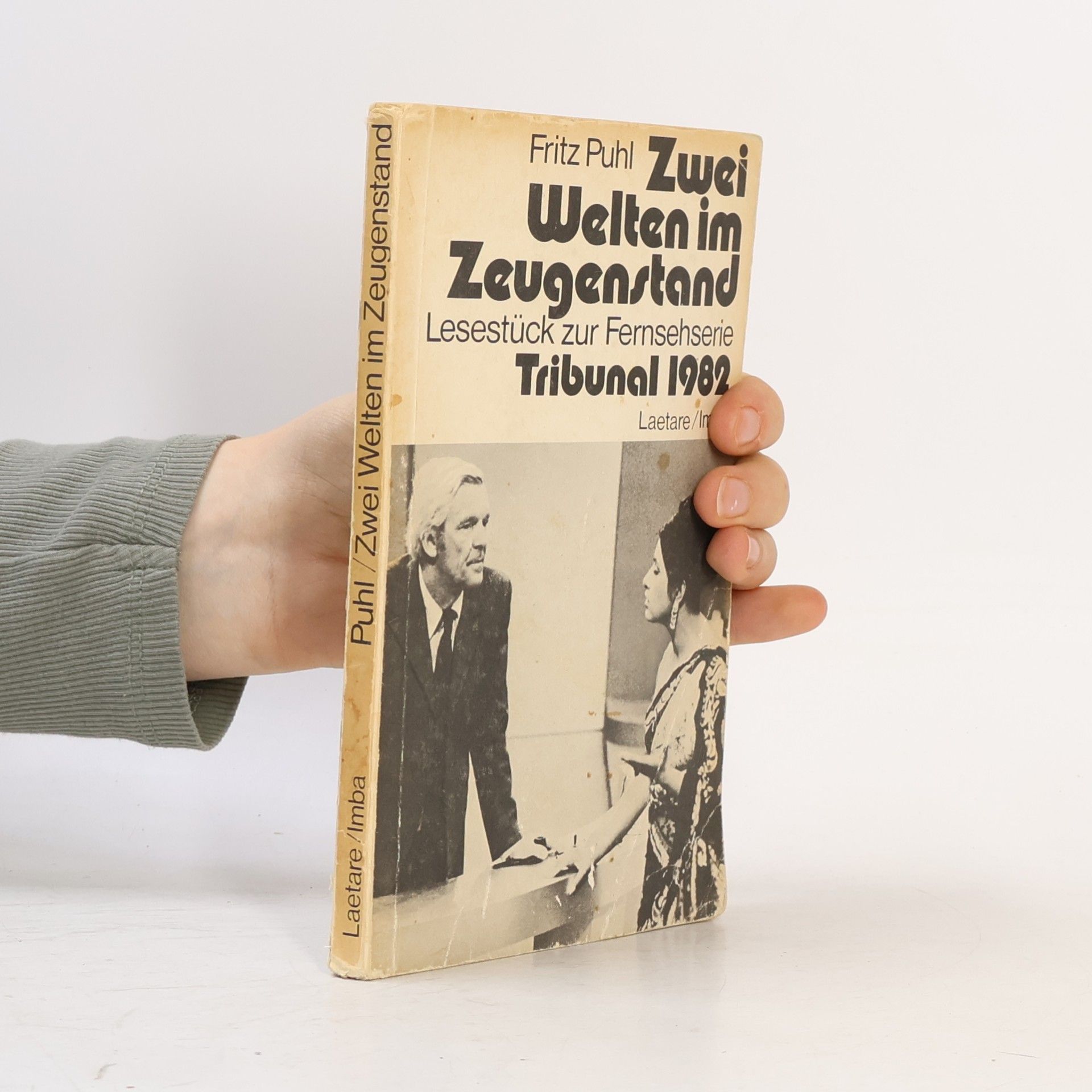 Fritz Puhl Tribunal 1982: Zwei Welten im Zeugenstand