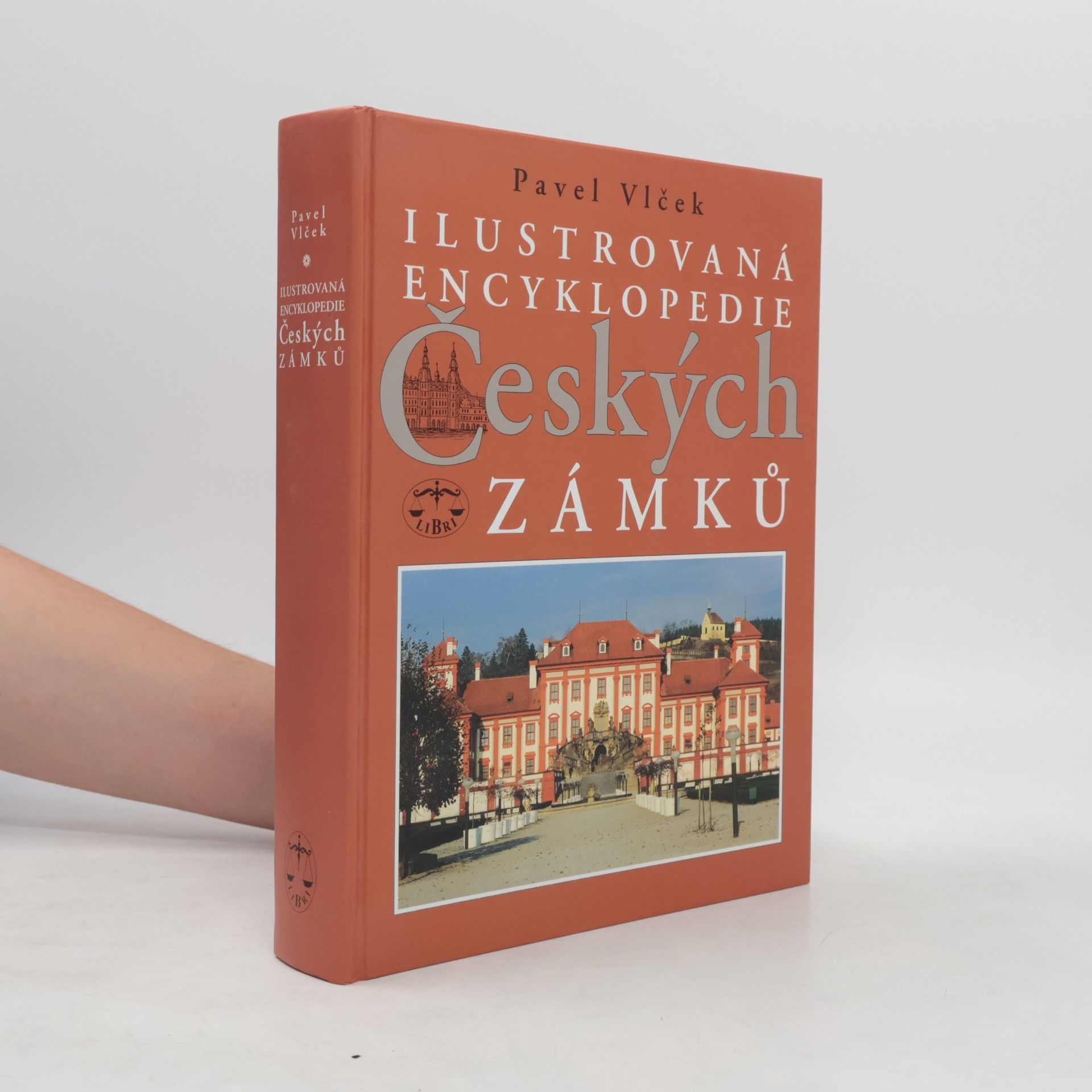 Pavel Vlček Ilustrovaná encyklopedie českých zámků