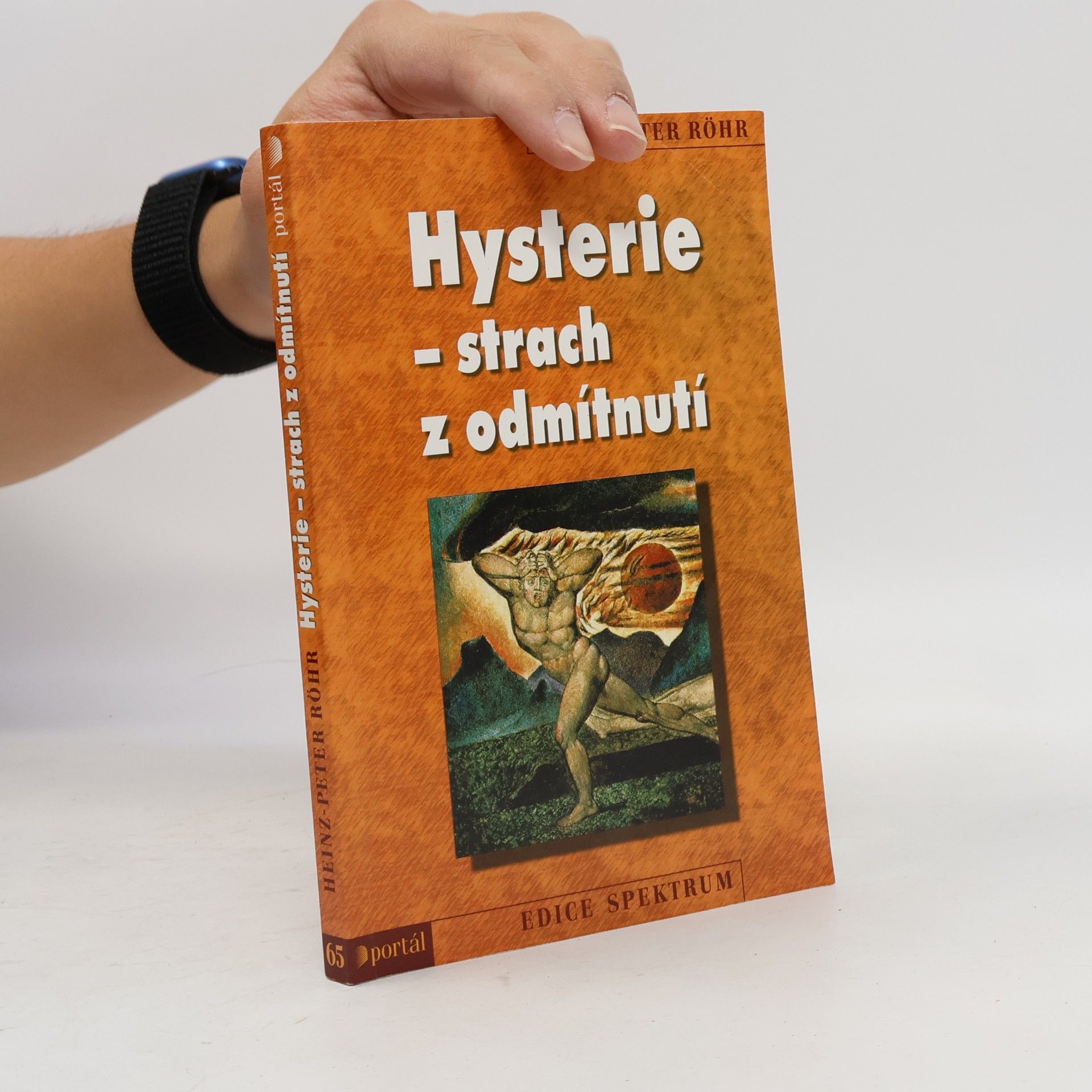 Hysterie - strach z odmítnutí