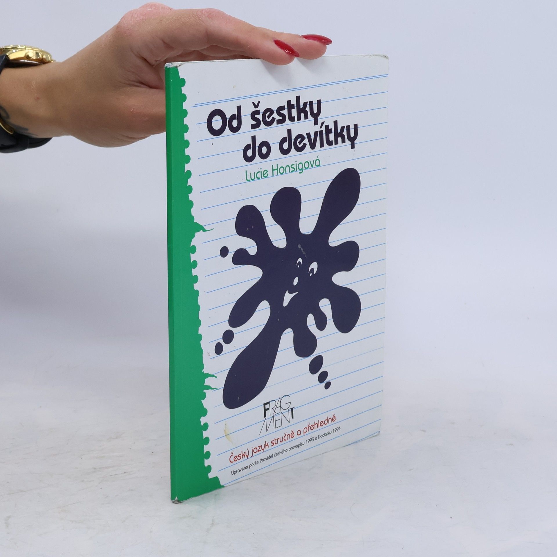 Honsigová Lucie Od šestky do devítky : český jazyk stručně a přehledně