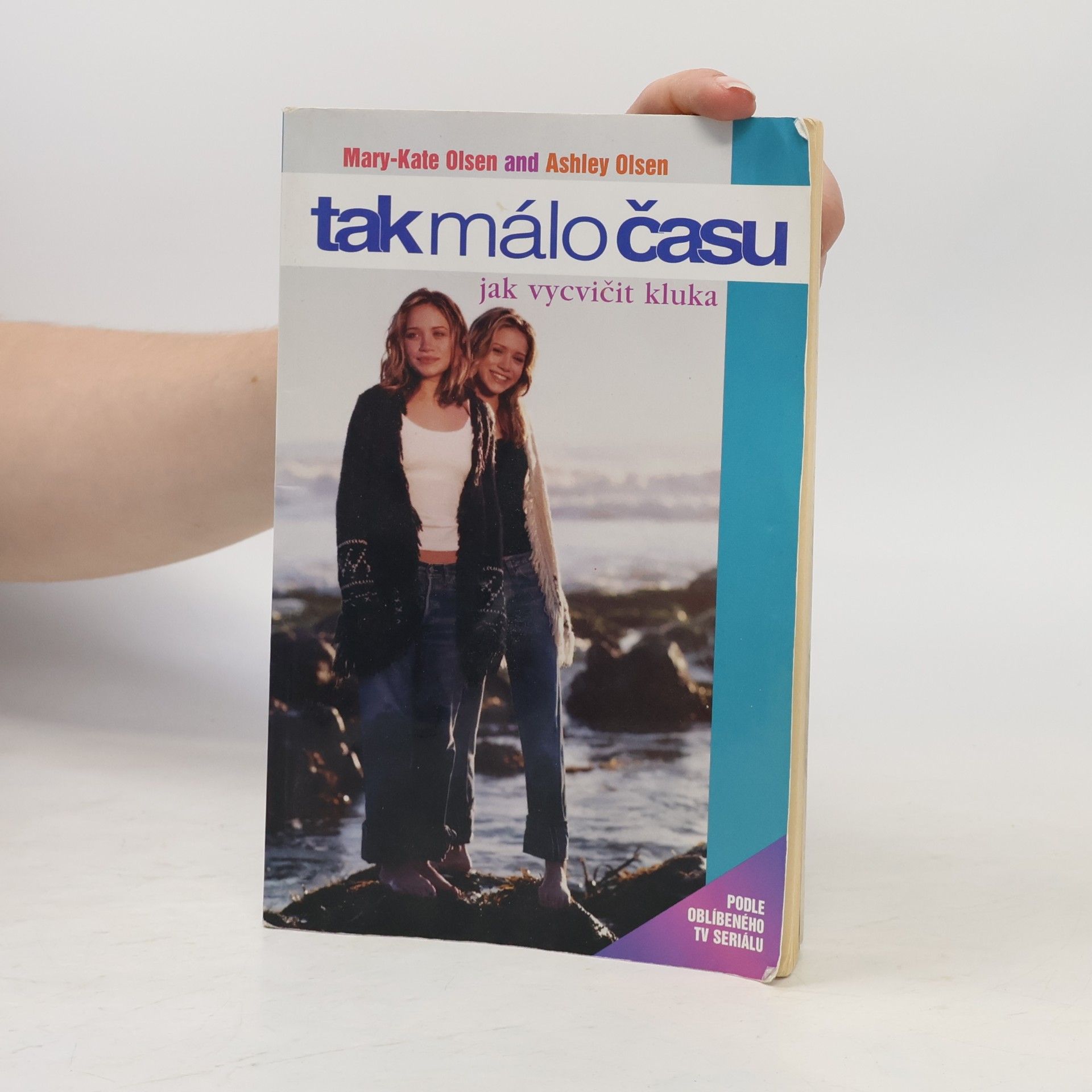 Mary Kate Olsen Jak vycvičit kluka