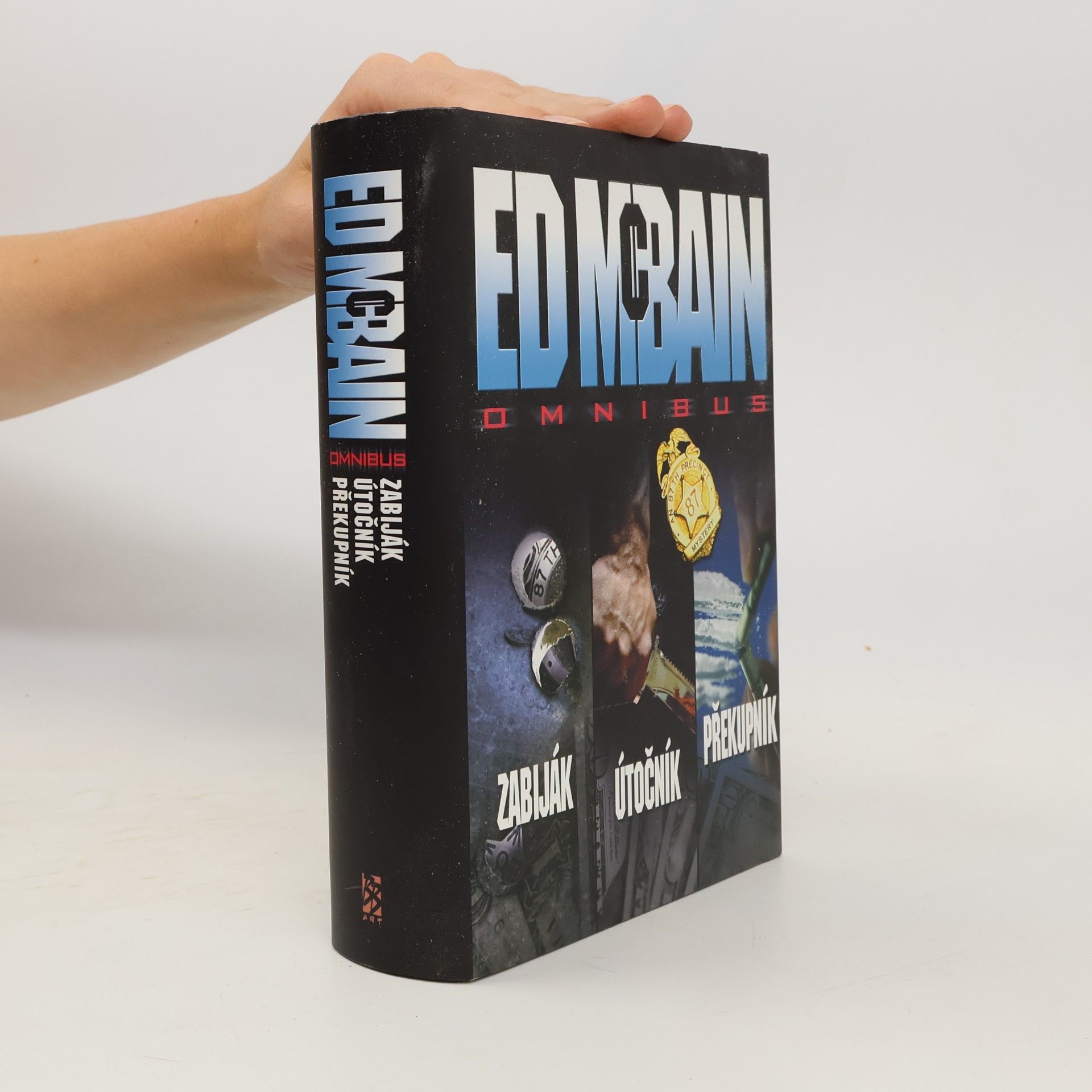 Ed McBain Zabiják. Útočník. Překupník.
