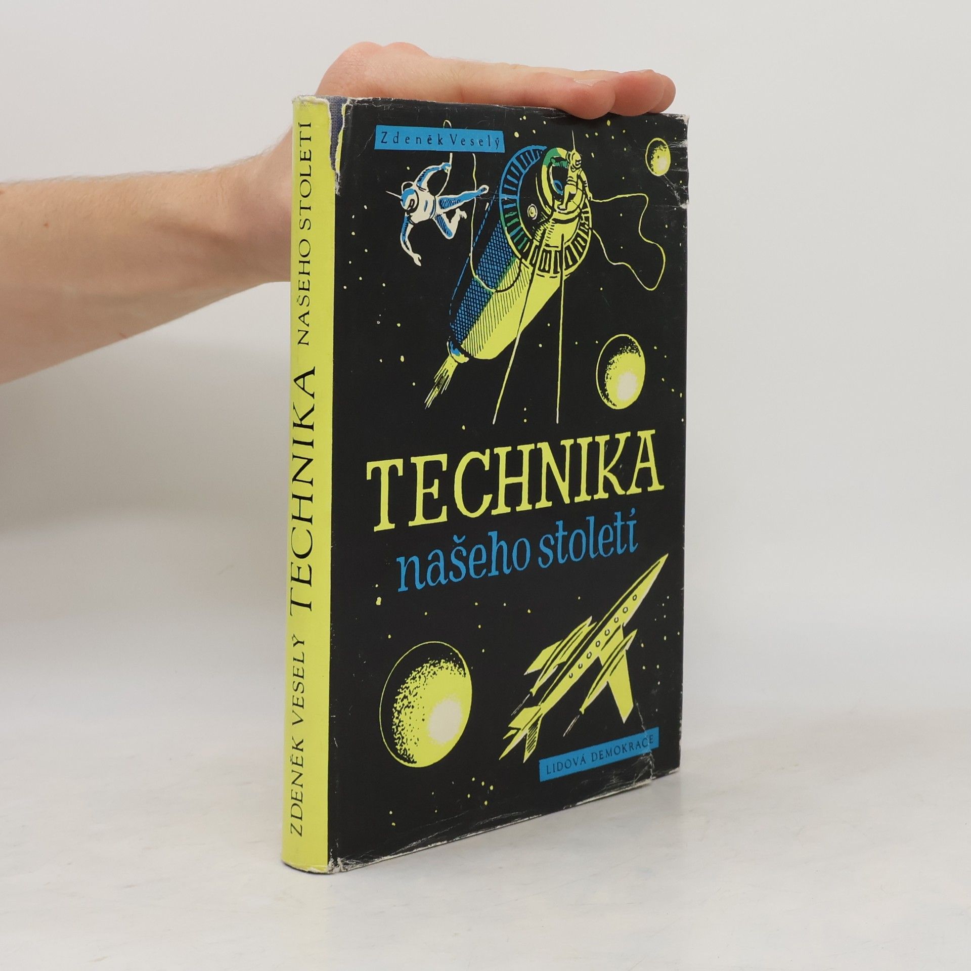 Zdeněk Veselý Technika našeho století
