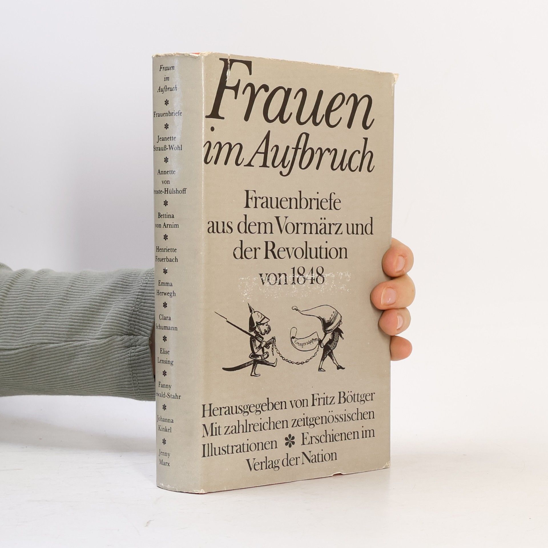Fritz Böttger Frauen im Aufbruch : Frauenbriefe aus dem Vormärz und der Revolution von 1848