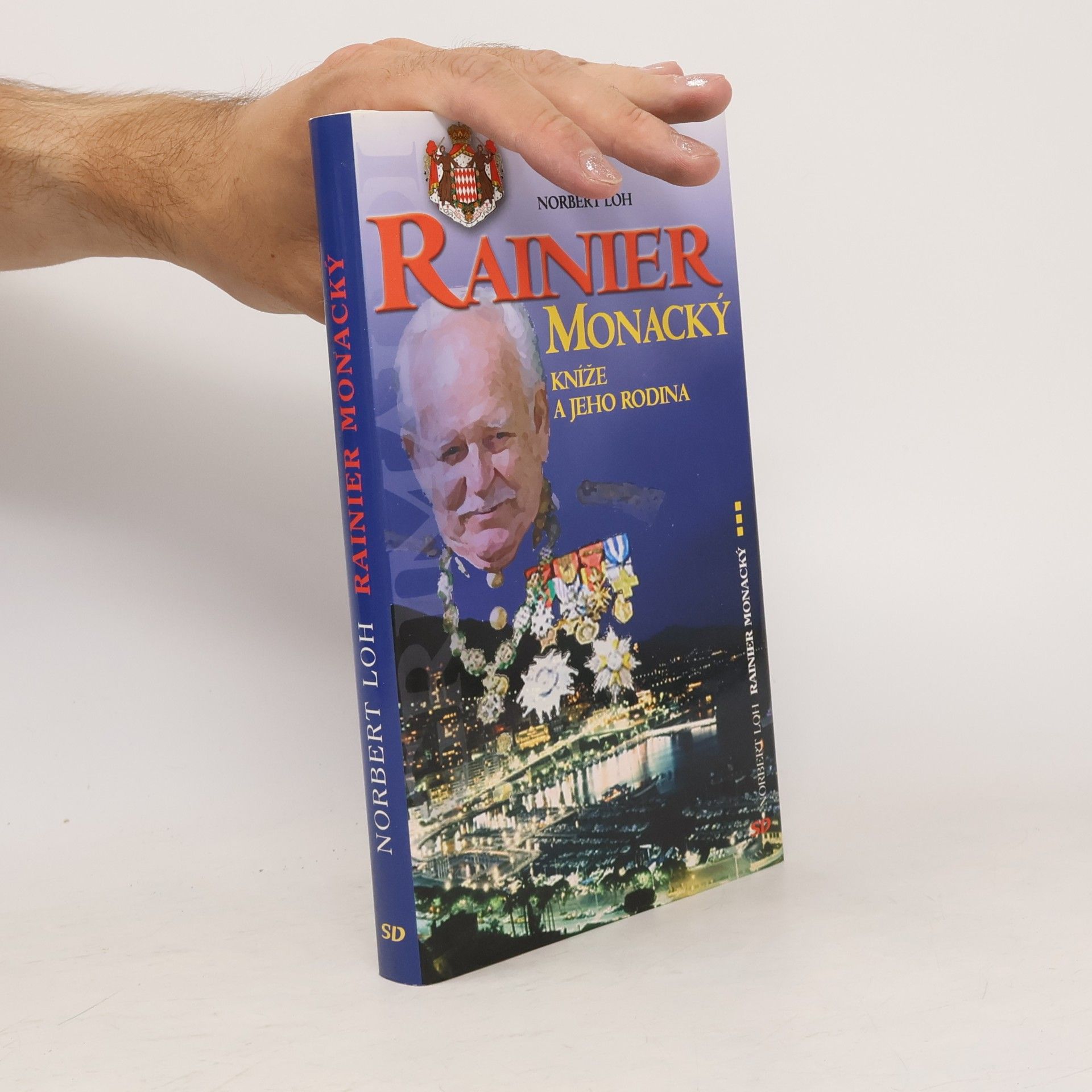 Norbert Loh Rainier Monacký: kníže a jeho rodina