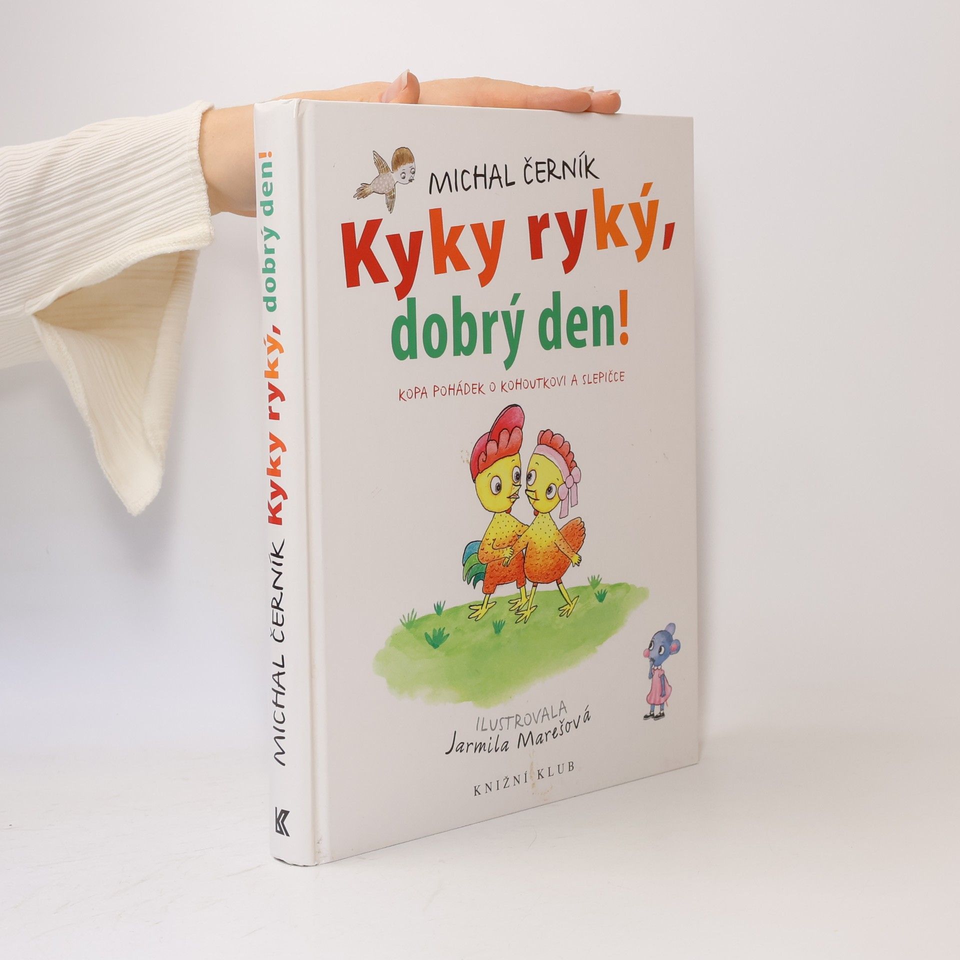 Kyky ryký, dobrý den! Kopa pohádek o kohoutkovi a slepičce