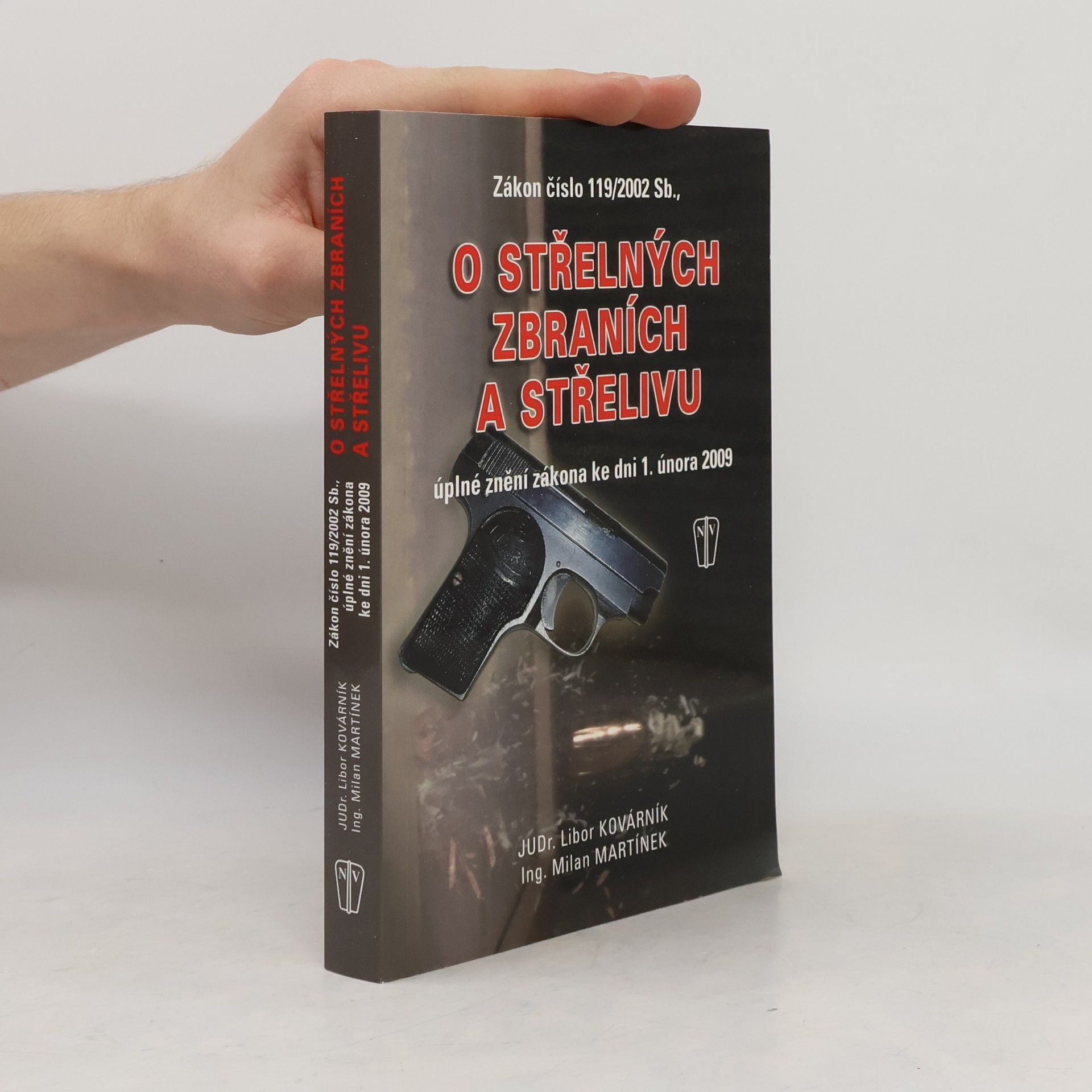Milan Martínek O střelných zbraních a střelivu