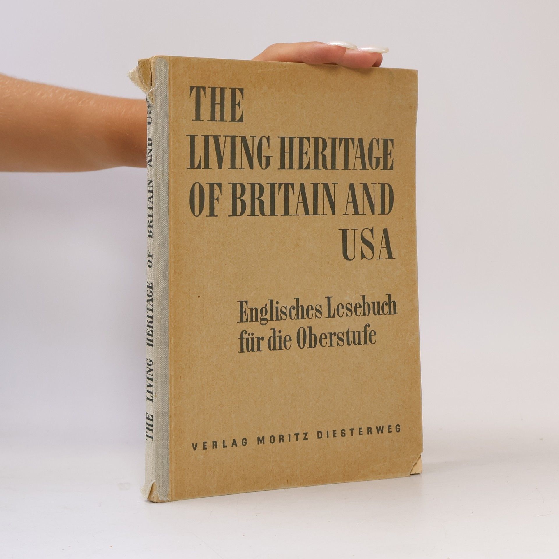 Gustav Schad The Living Heritage of Britain and USA
