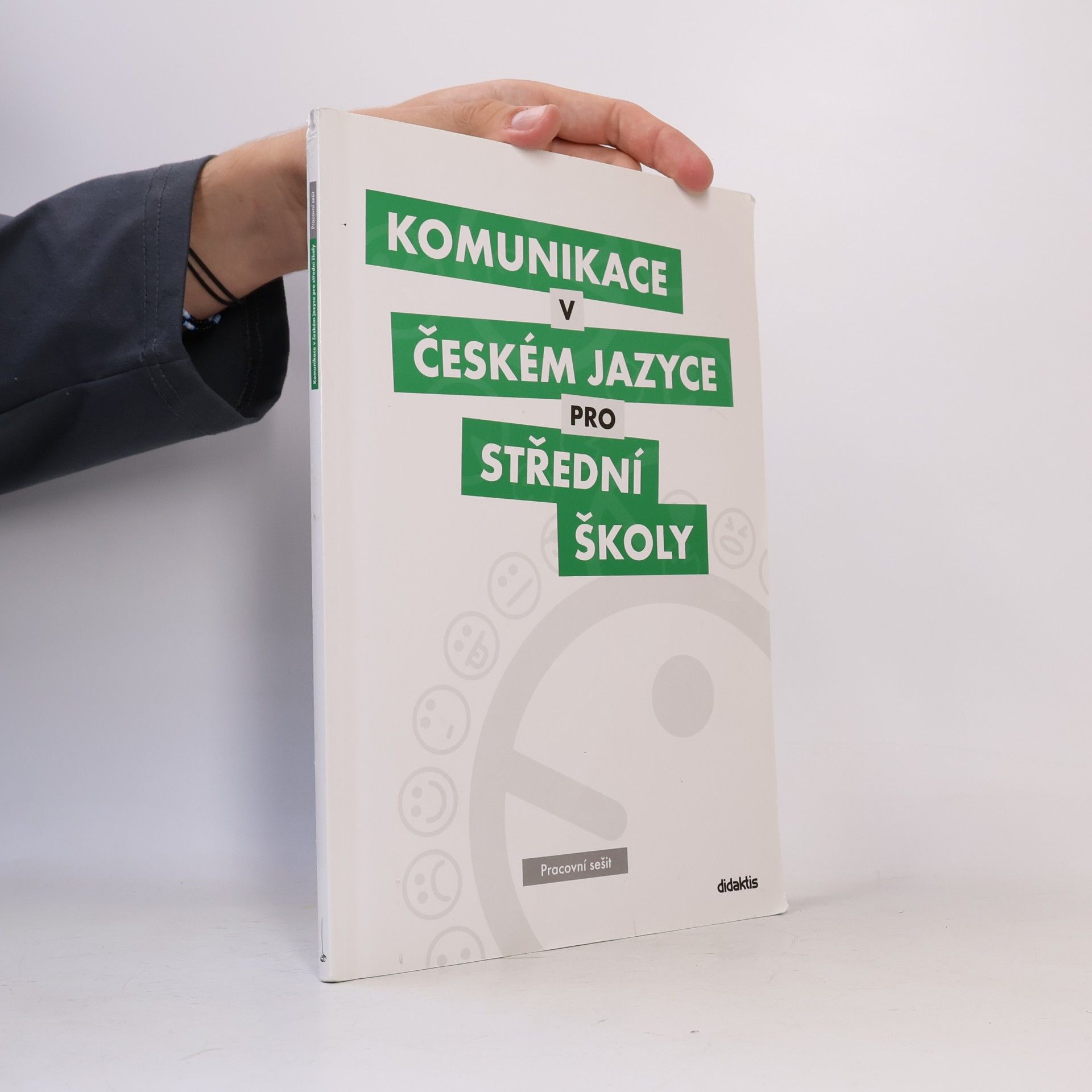 Komunikace v českém jazyce pro střední školy: Pracovní sešit