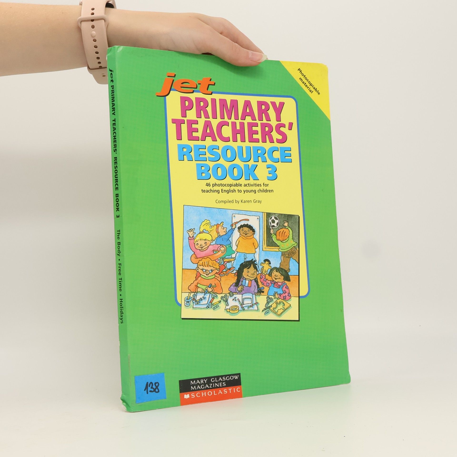 Karen Gray Ruelle Junior English Timesavers: Primary Teachers' Resource Book 03 Photocopiable Activities for Teaching English to Children