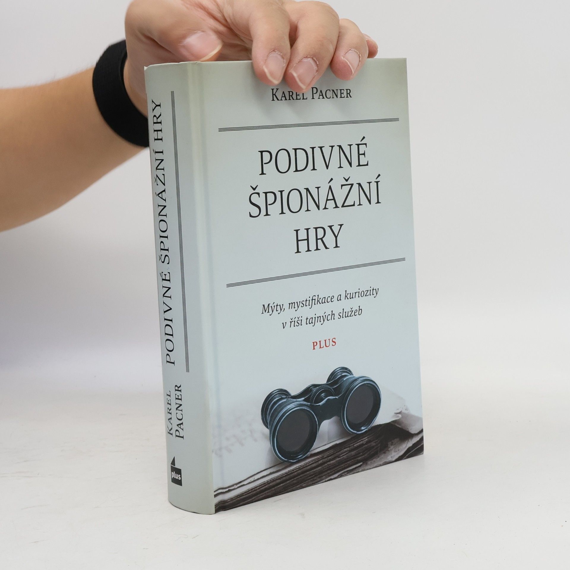Karel Pacner Podivné špionážní hry