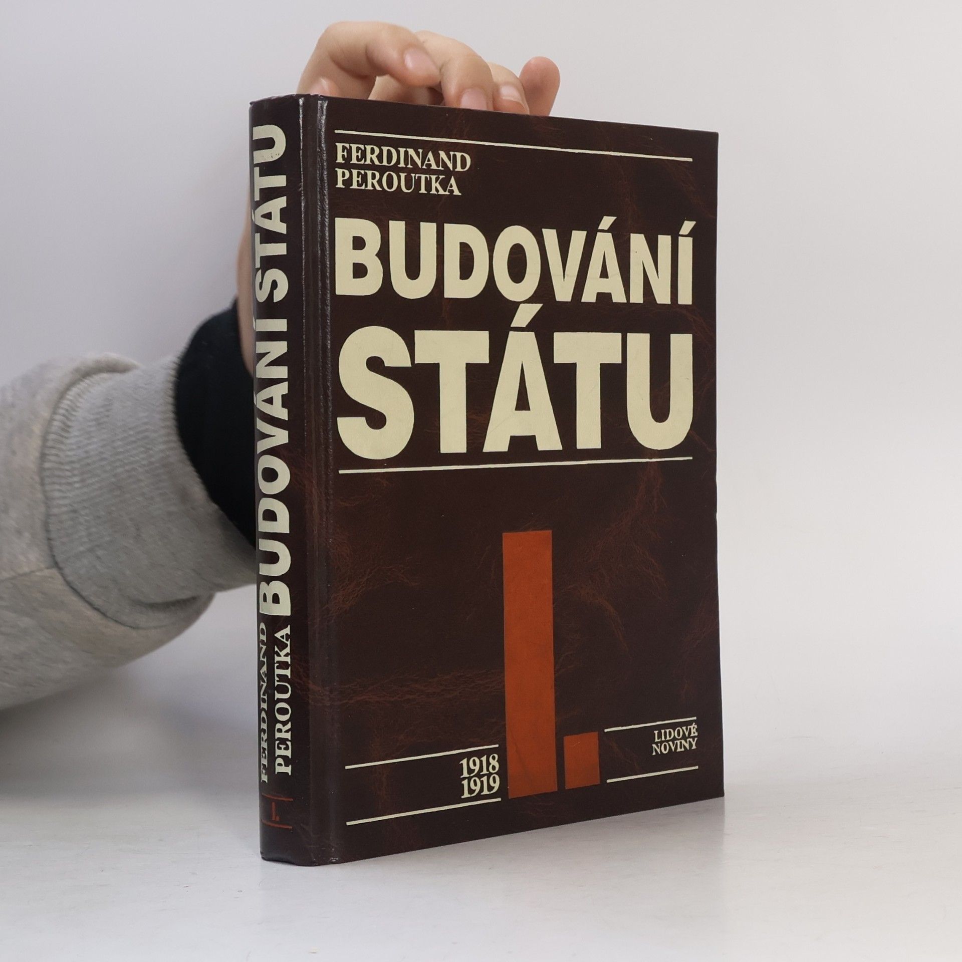 Ferdinand Peroutka Budování státu I.