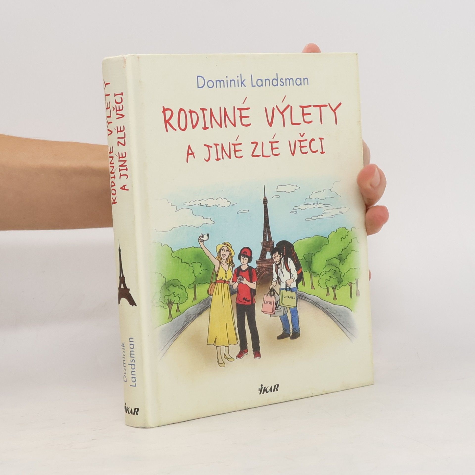 Dominik Landsman Rodinné výlety a jiné zlé věci