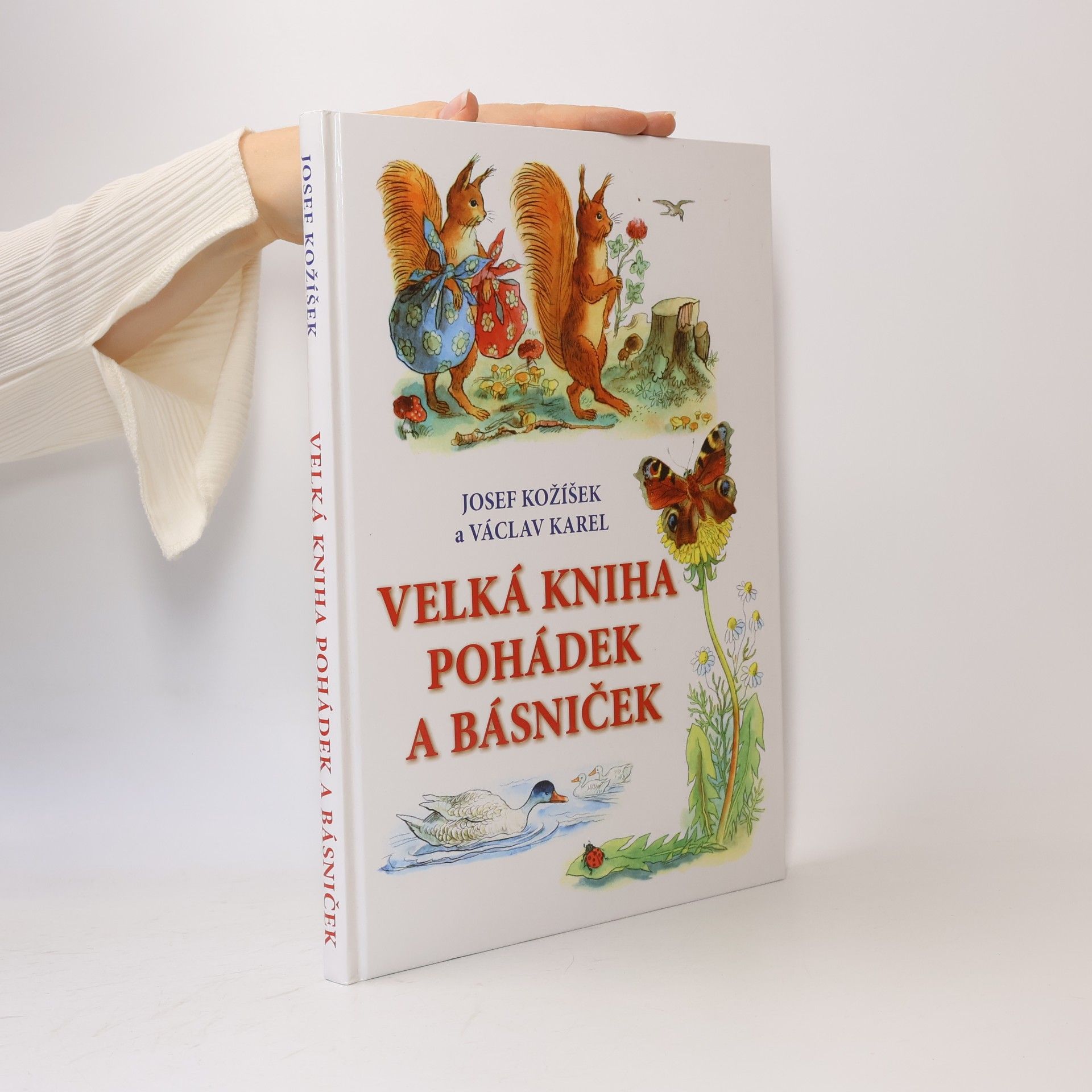 Josef Kožíšek Velká kniha pohádek a básniček