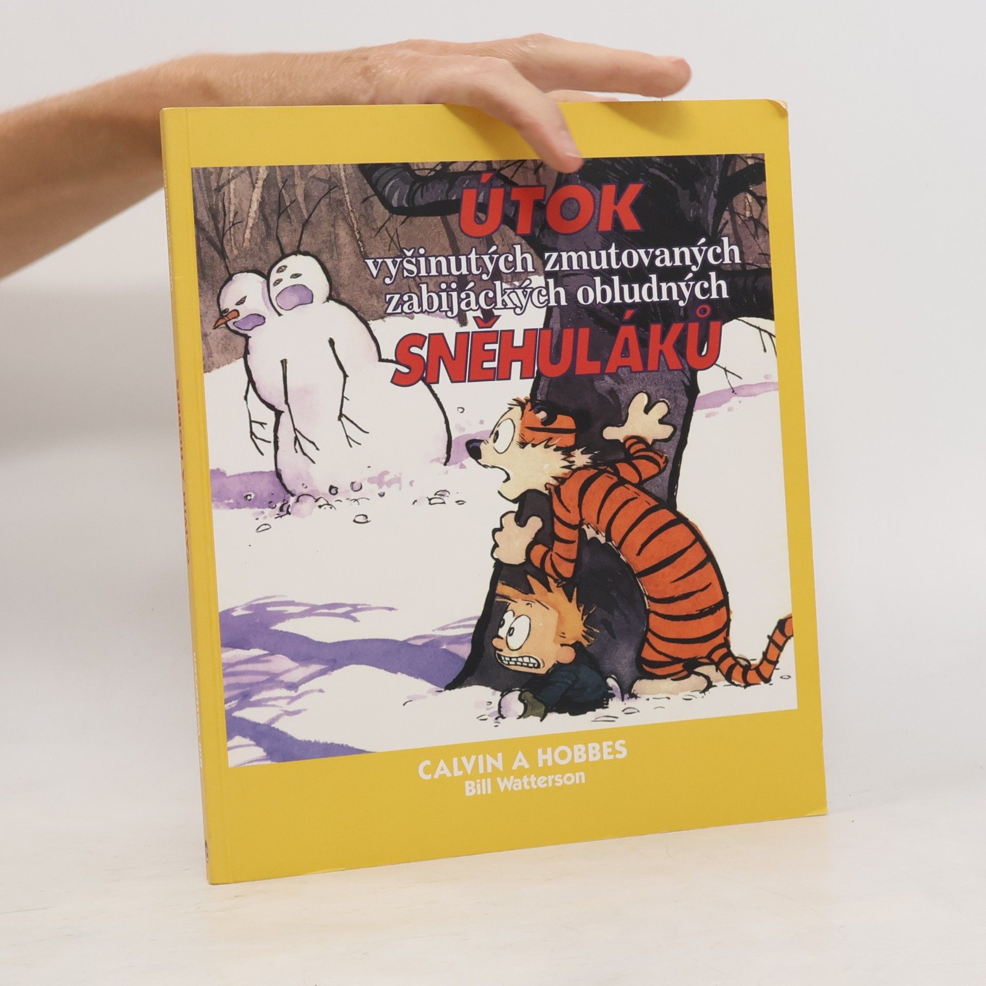 Bill Watterson II Útok vyšinutých zmutovaných zabijáckých obludných sněhuláků