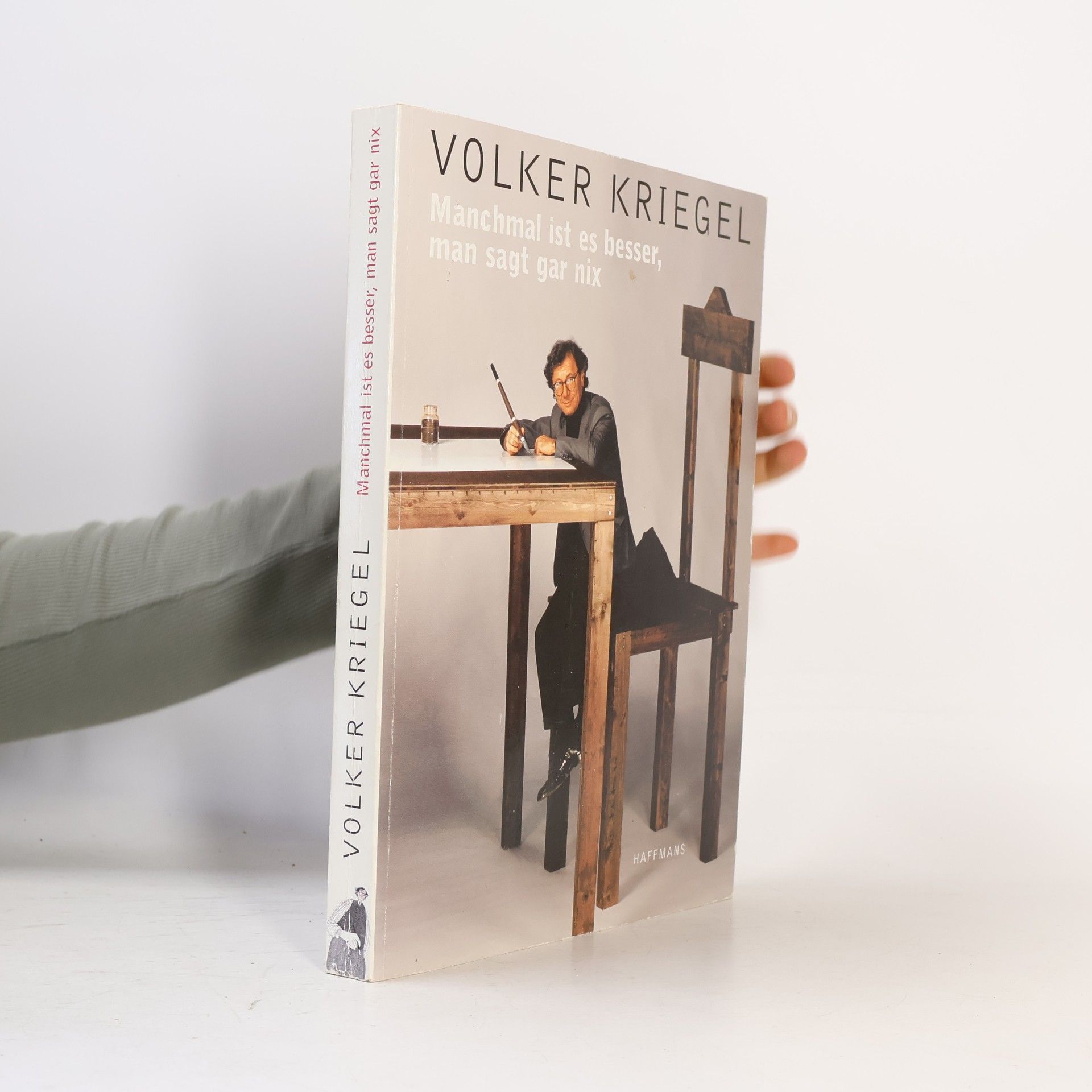 Volker Kriegel Manchmal ist es besser, man sagt gar nix