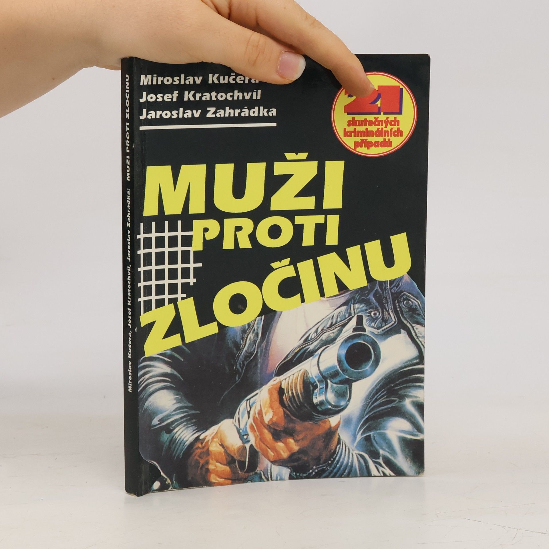 Jaroslav Zahrádka Muži proti zločinu