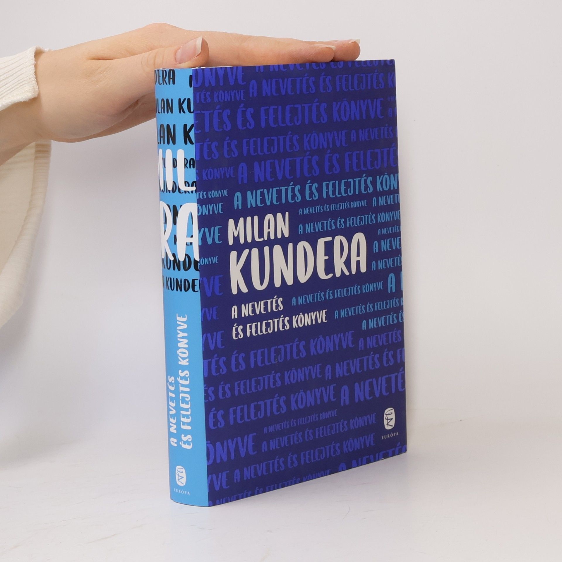 Milan Kundera A nevetés és felejtés könyve