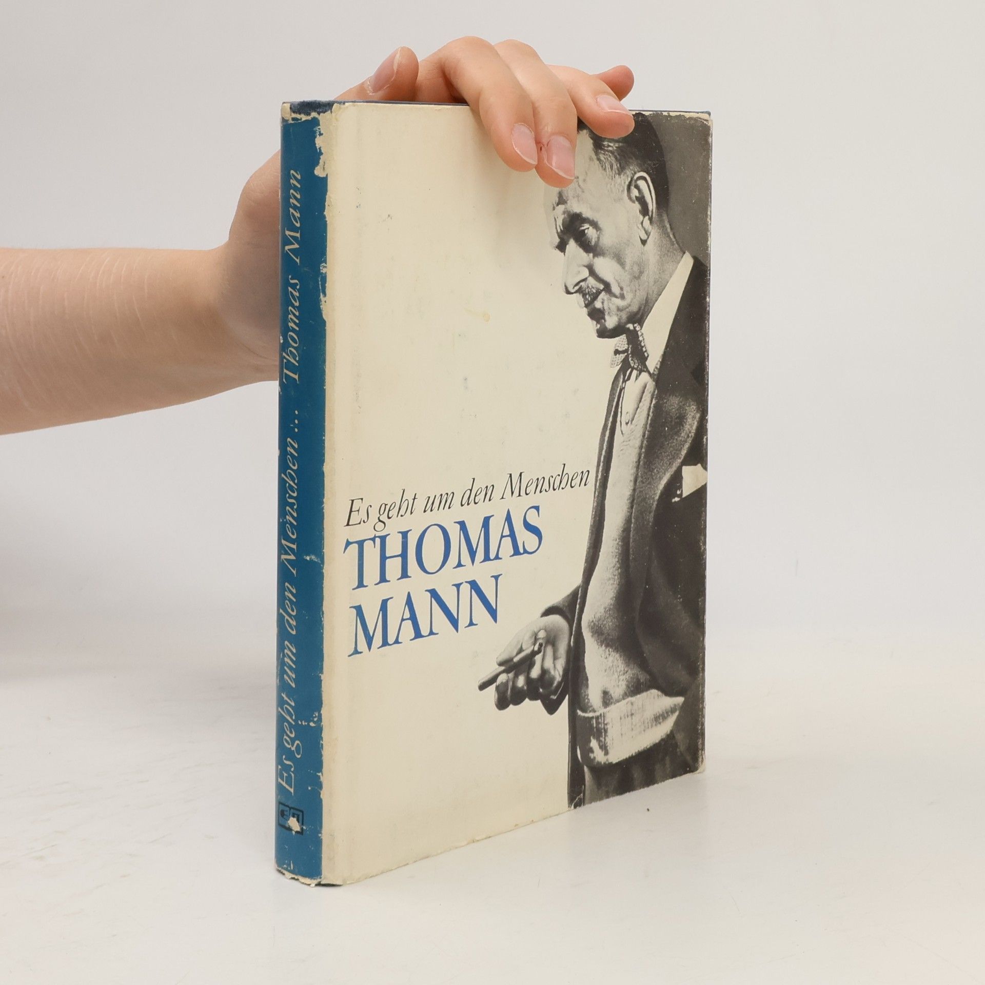 Thomas Mann Es geht um den Menschen