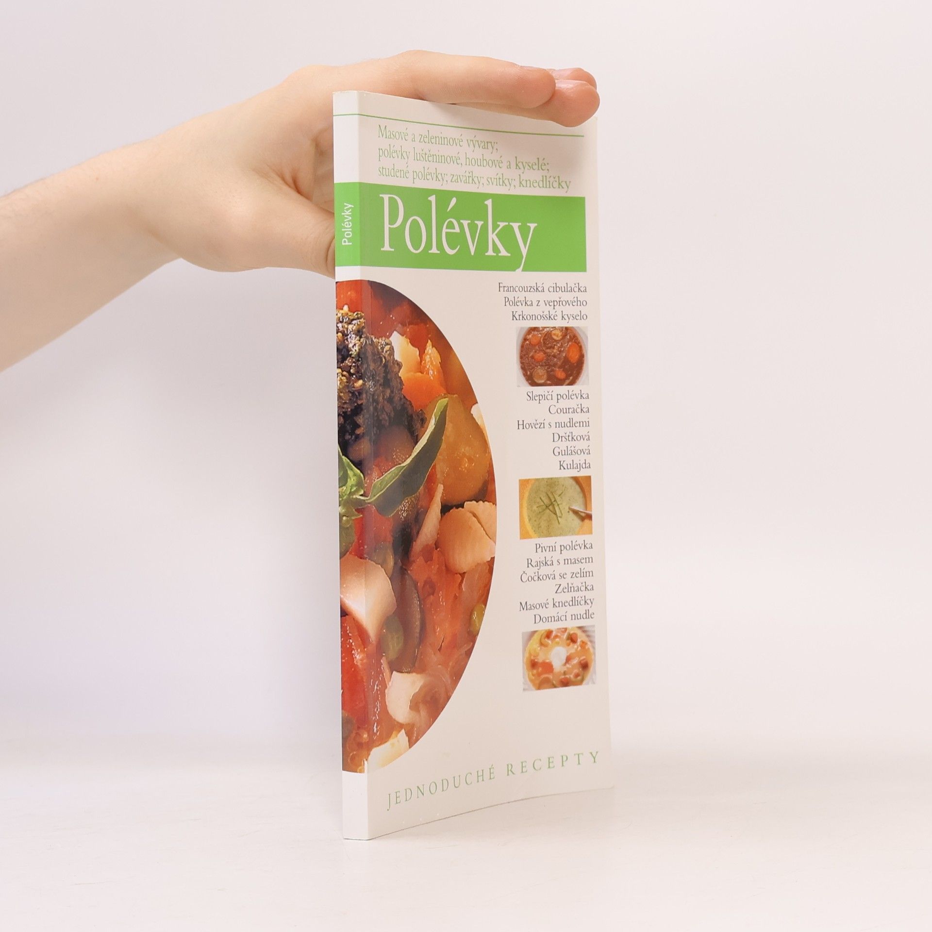 Autorenkollektiv Polévky : jednoduché recepty