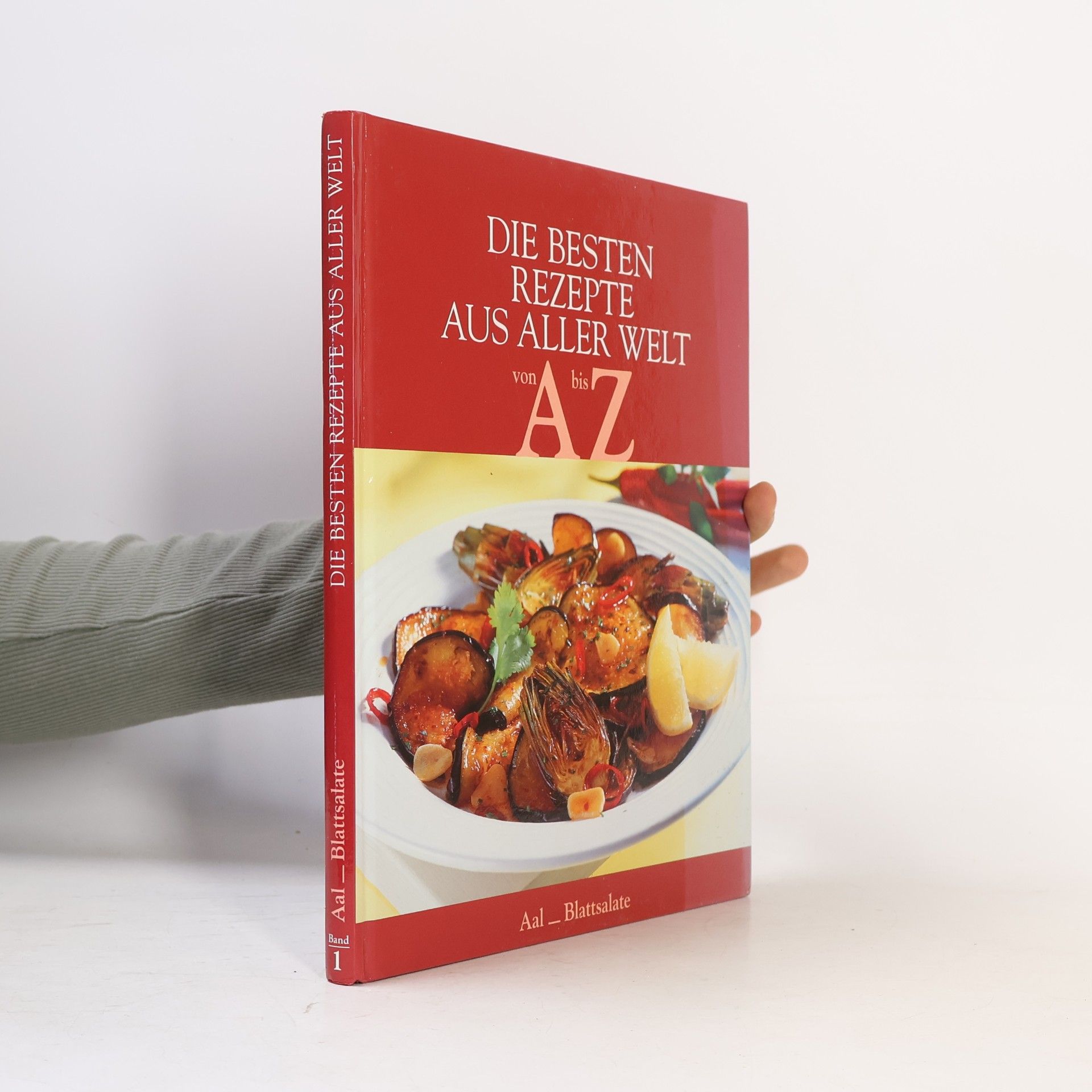 Various authors Die besten Rezepte aus aller Welt von A bis Z 1