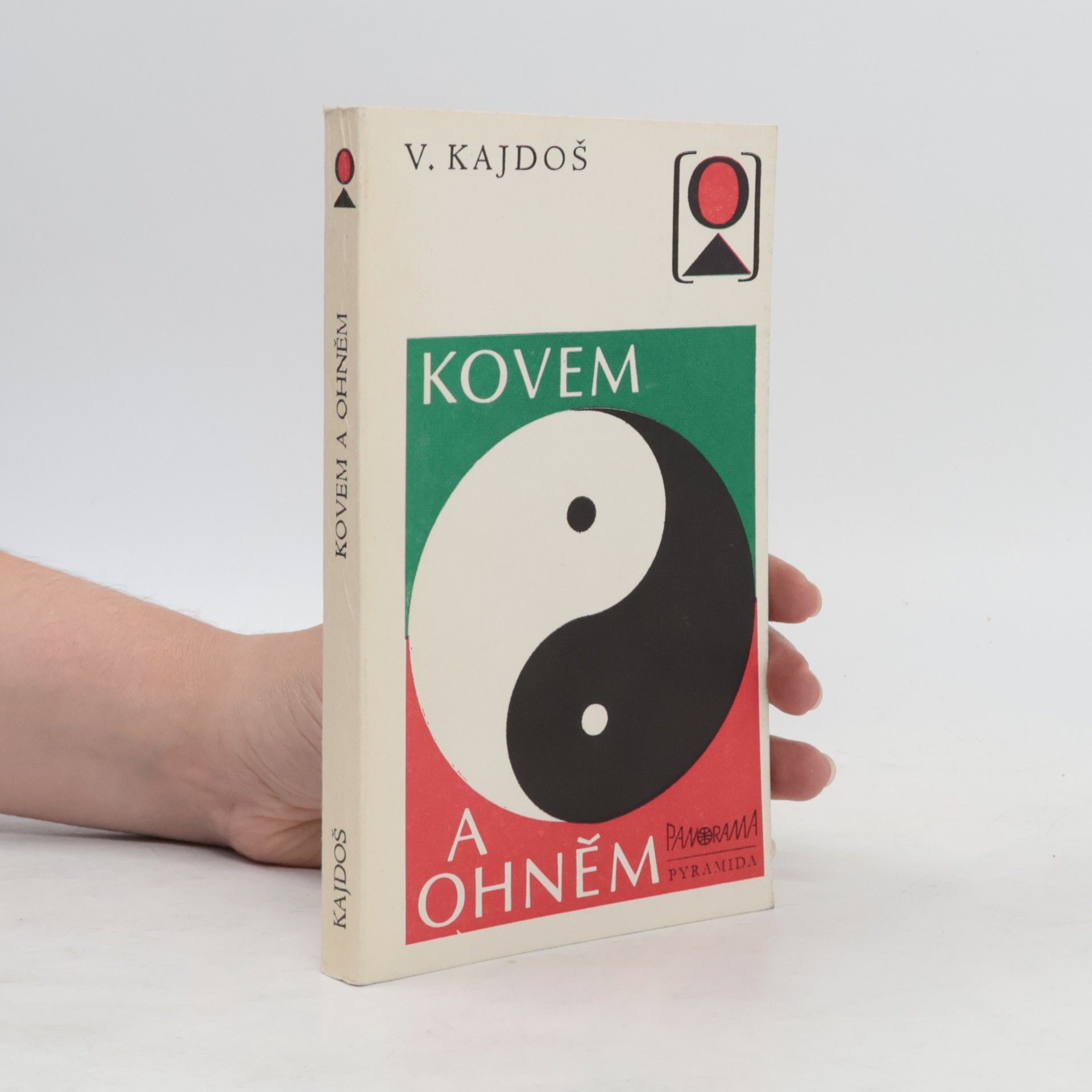 Václav Kajdoš Kovem a ohněm