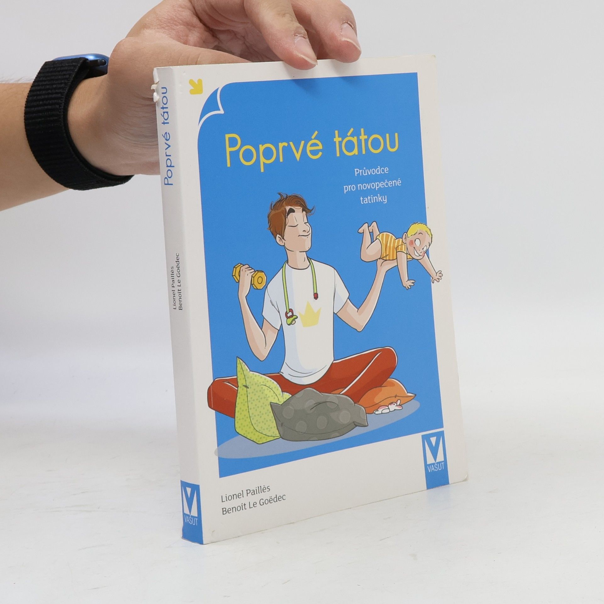 Lionel Paillès Poprvé tátou