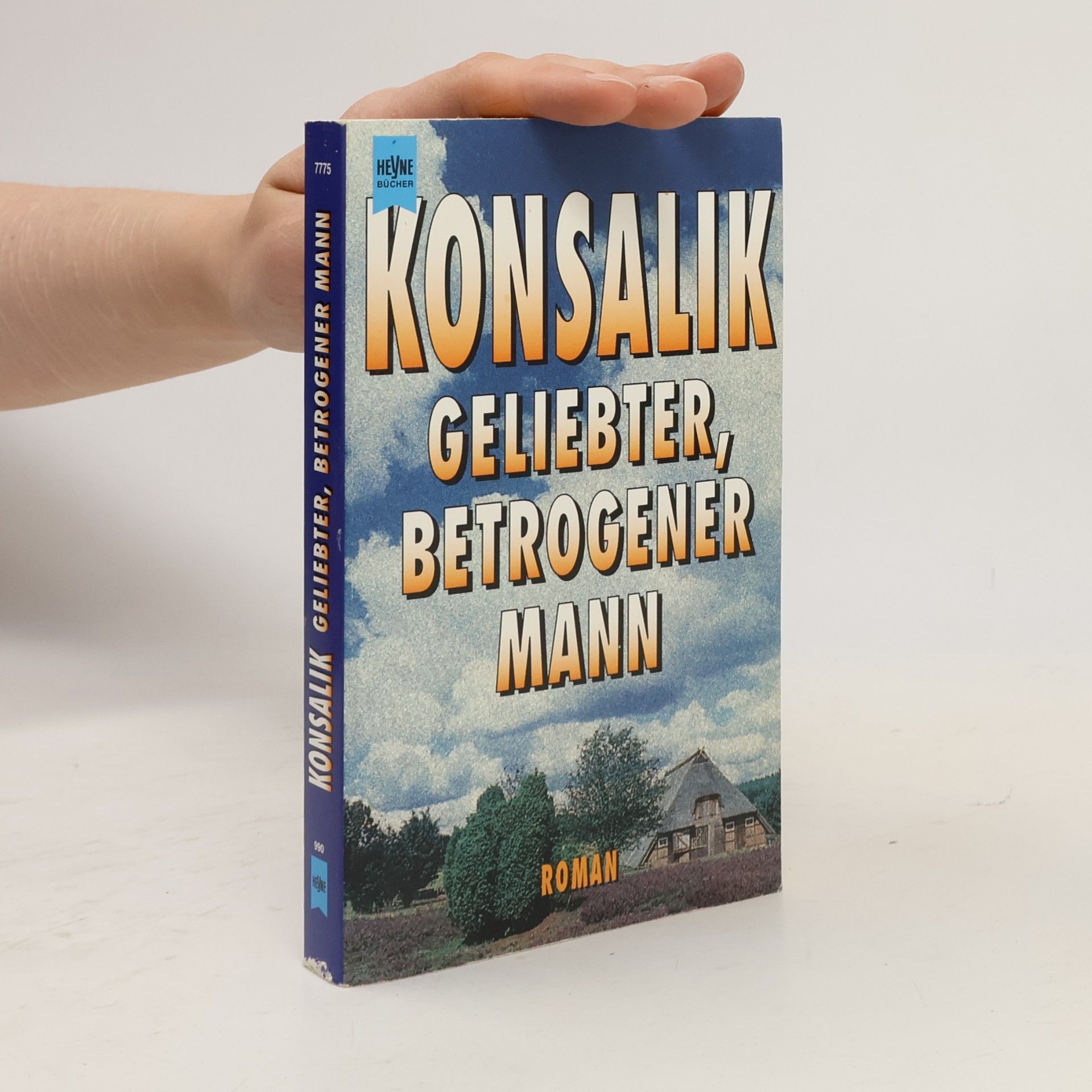 Heinz Günther Konsalik Geliebter, betrogener Mann