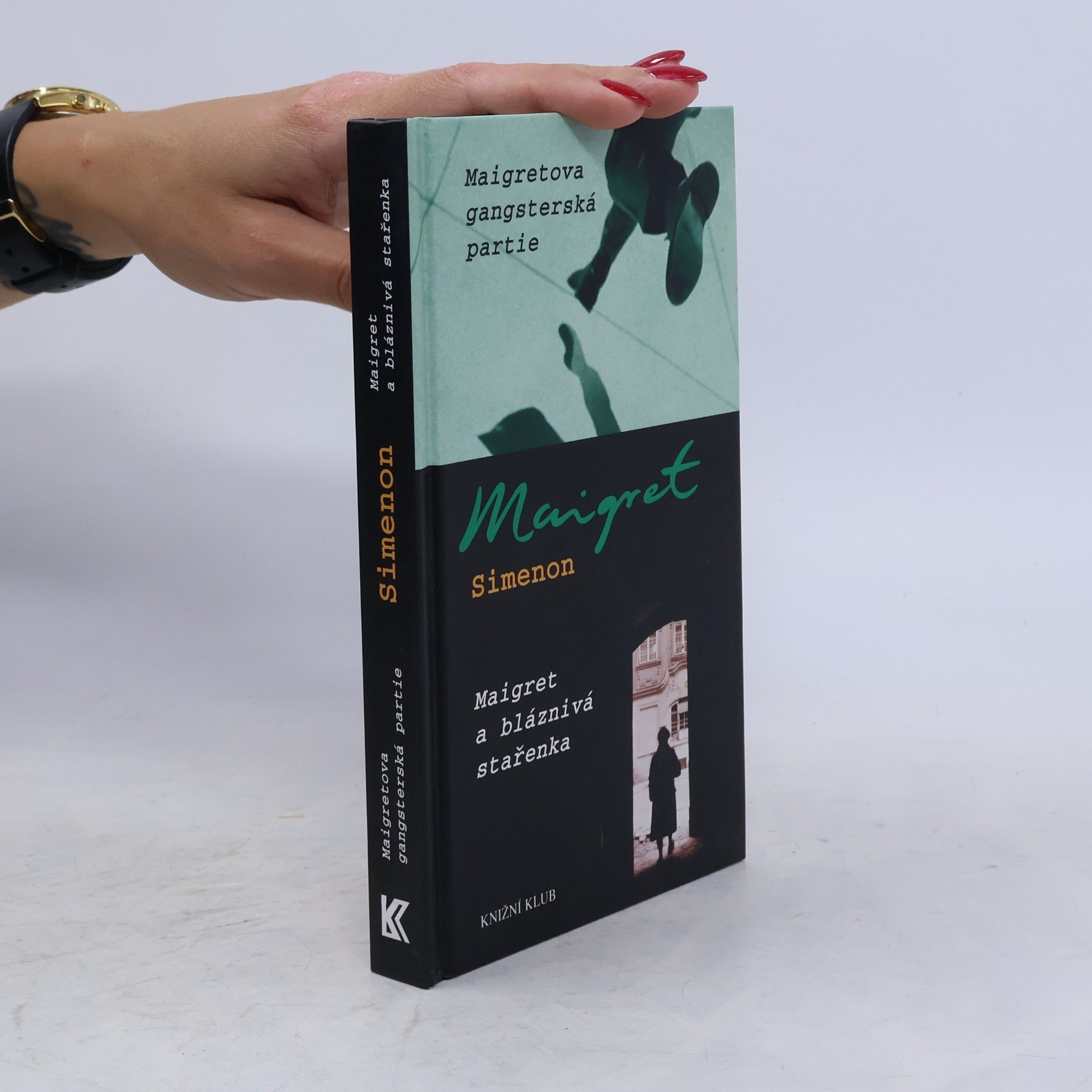 Georges Simenon Maigretova gangsterská partie ; Maigret a bláznivá stařenka