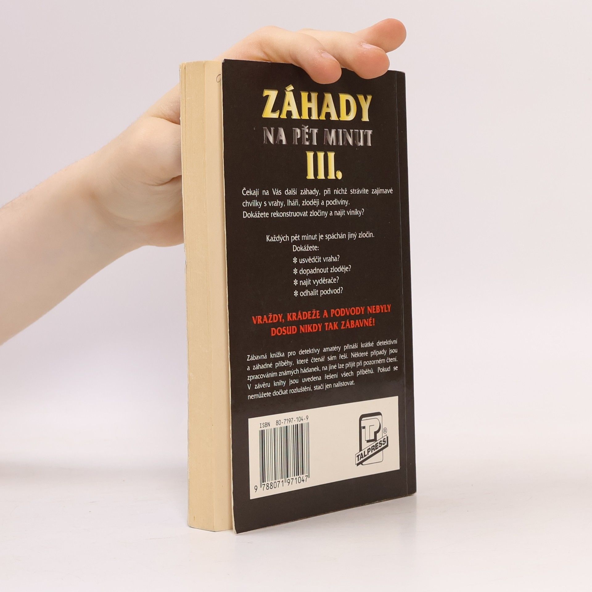 Ken Weber Záhady na pět minut III.