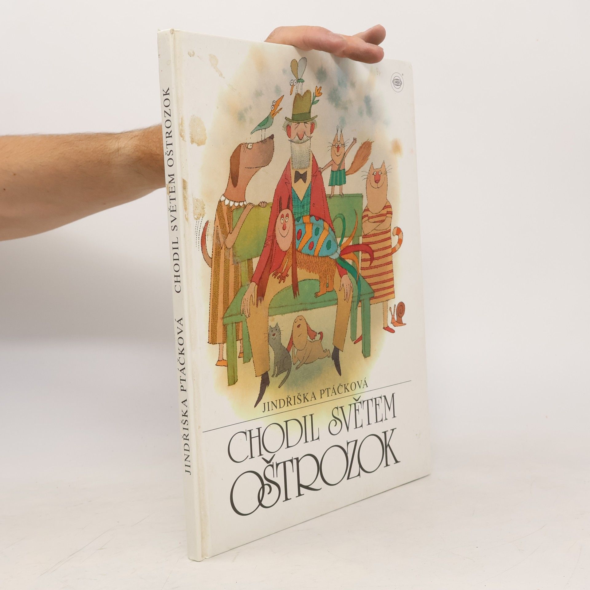 Jindřiška Ptáčková Chodil světem oštrozok