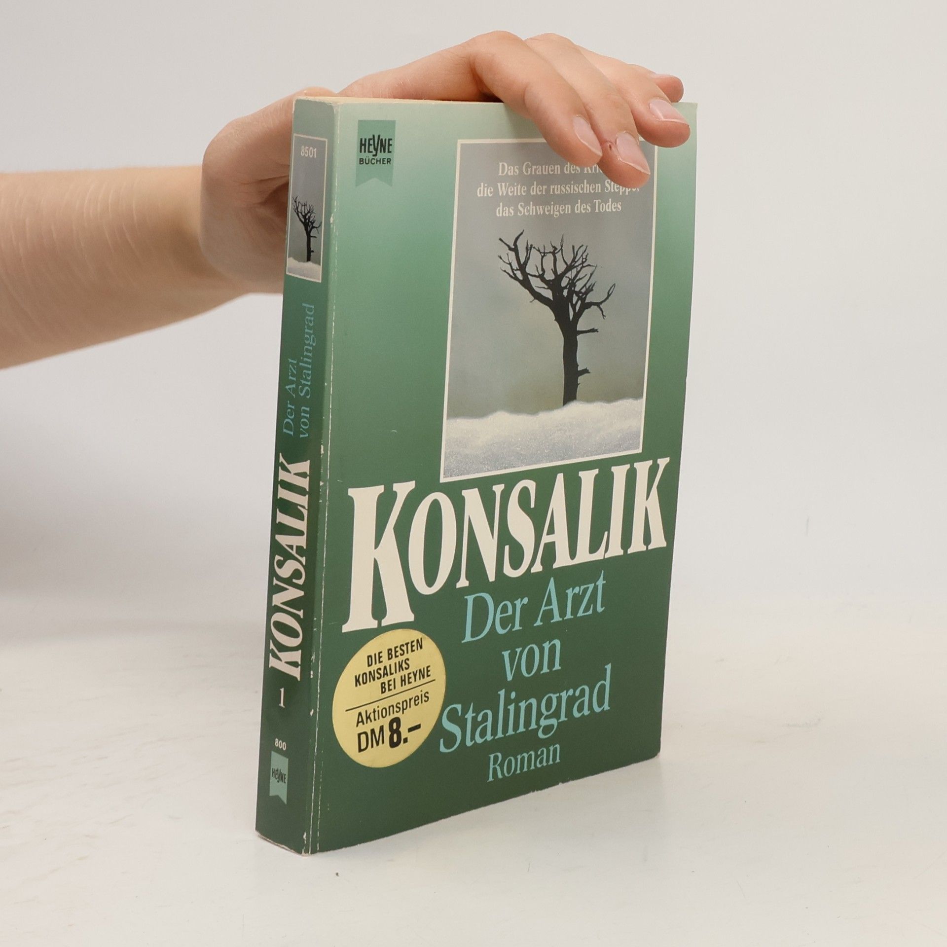 Heinz Günther Konsalik Der Arzt von Stalingrad