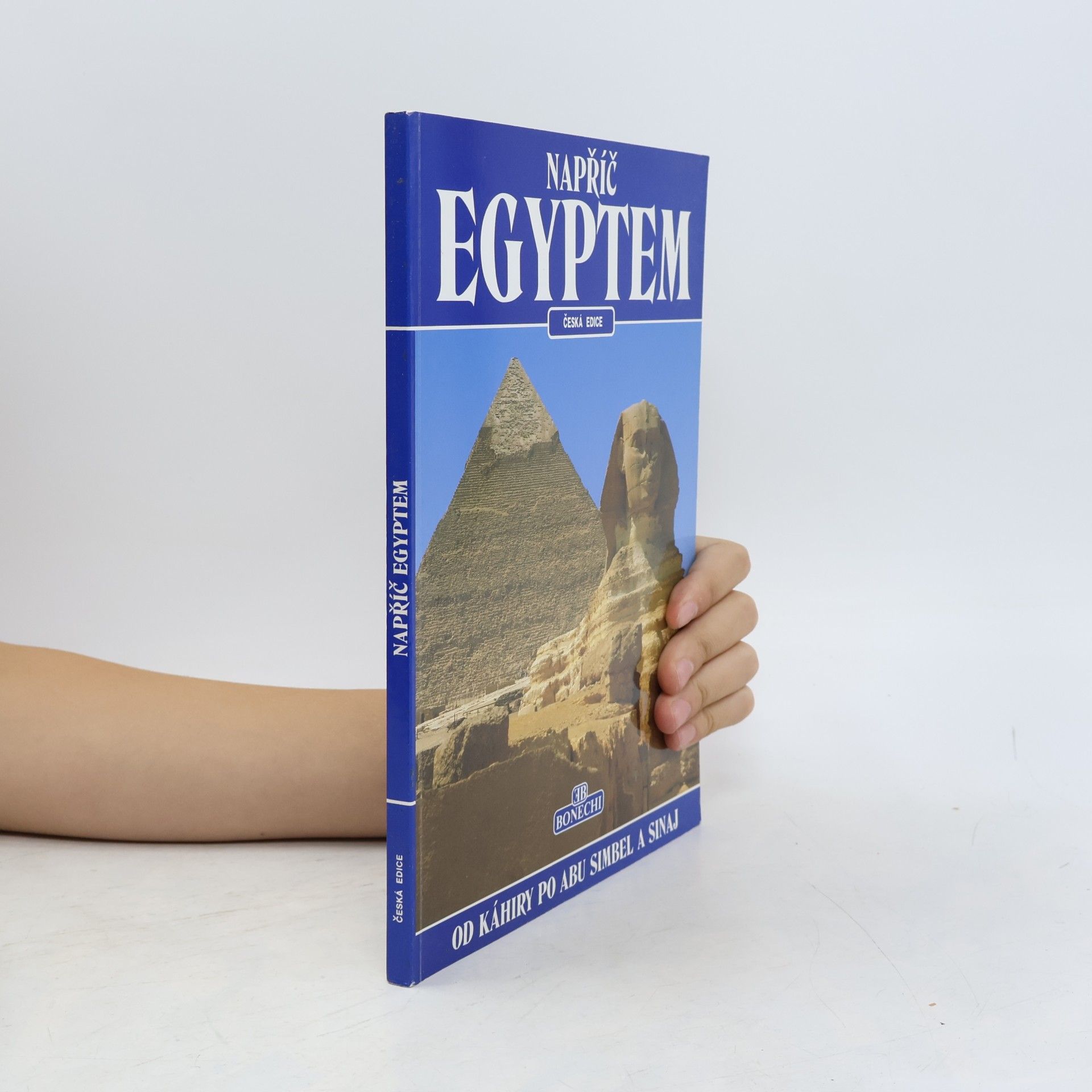 Paolo Giambone Napříč Egyptem. Od Káhiry po Abu Simbel a Sinaj