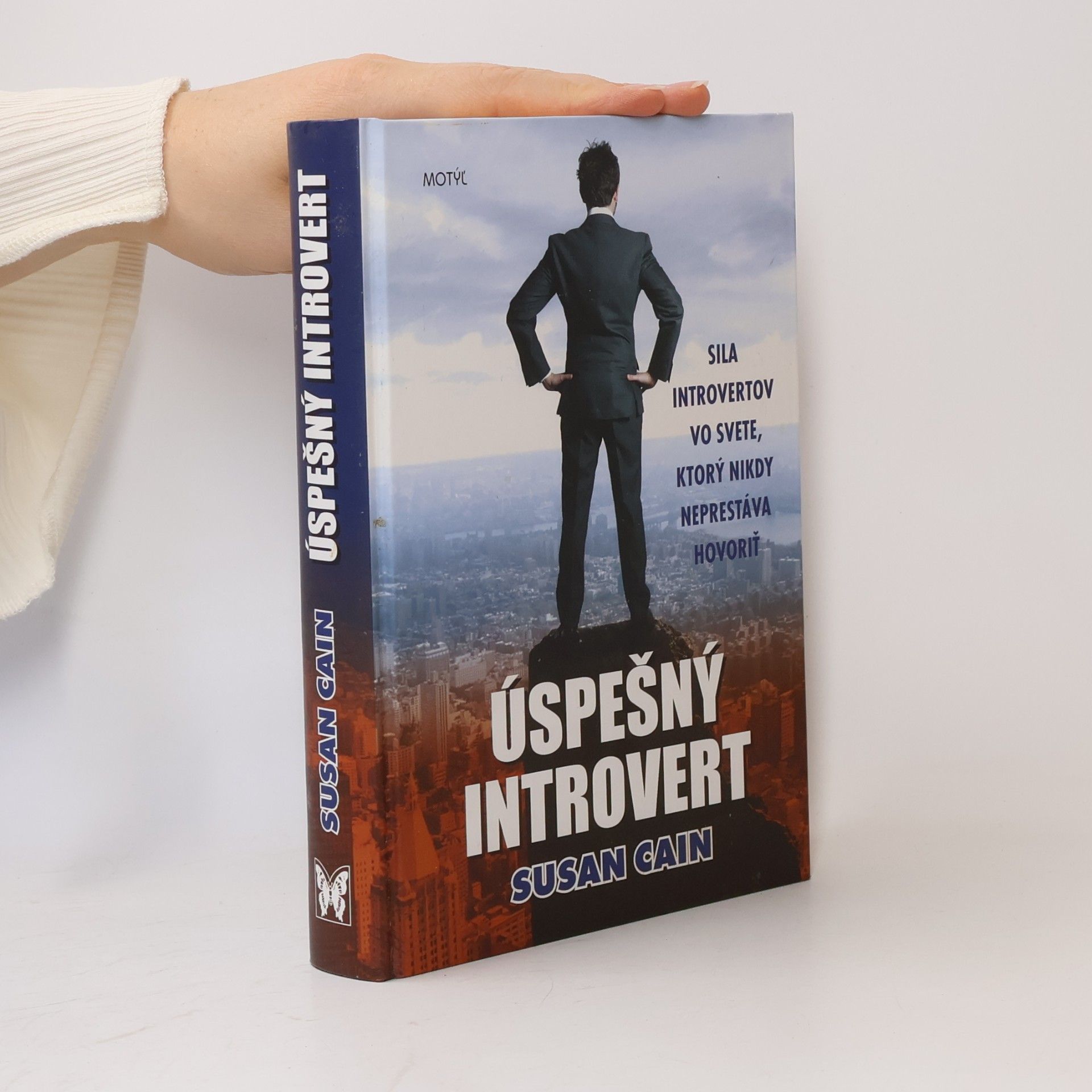 Susan Cain Úspešný introvert - sila introvertov vo svete, ktorý nikdy neprestáva hovoriť