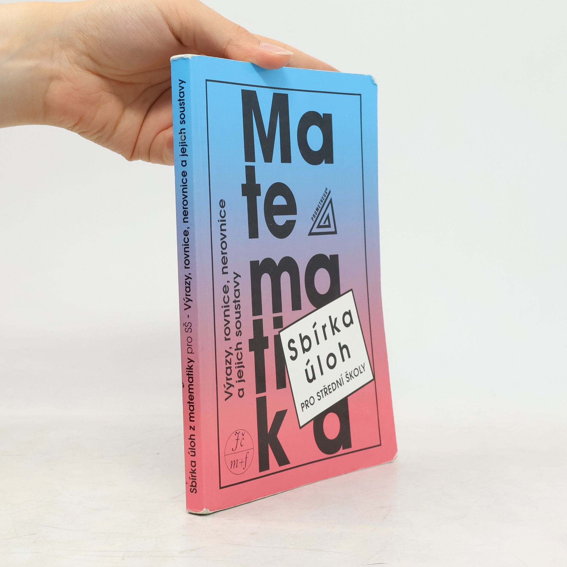 František Janeček Sbírka úloh z matematiky pro střední školy