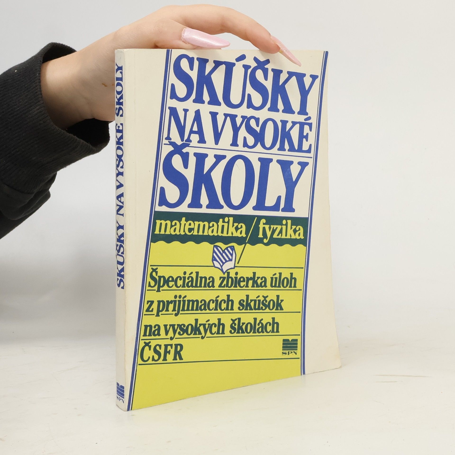 Various authors Skúšky na vysoké školy