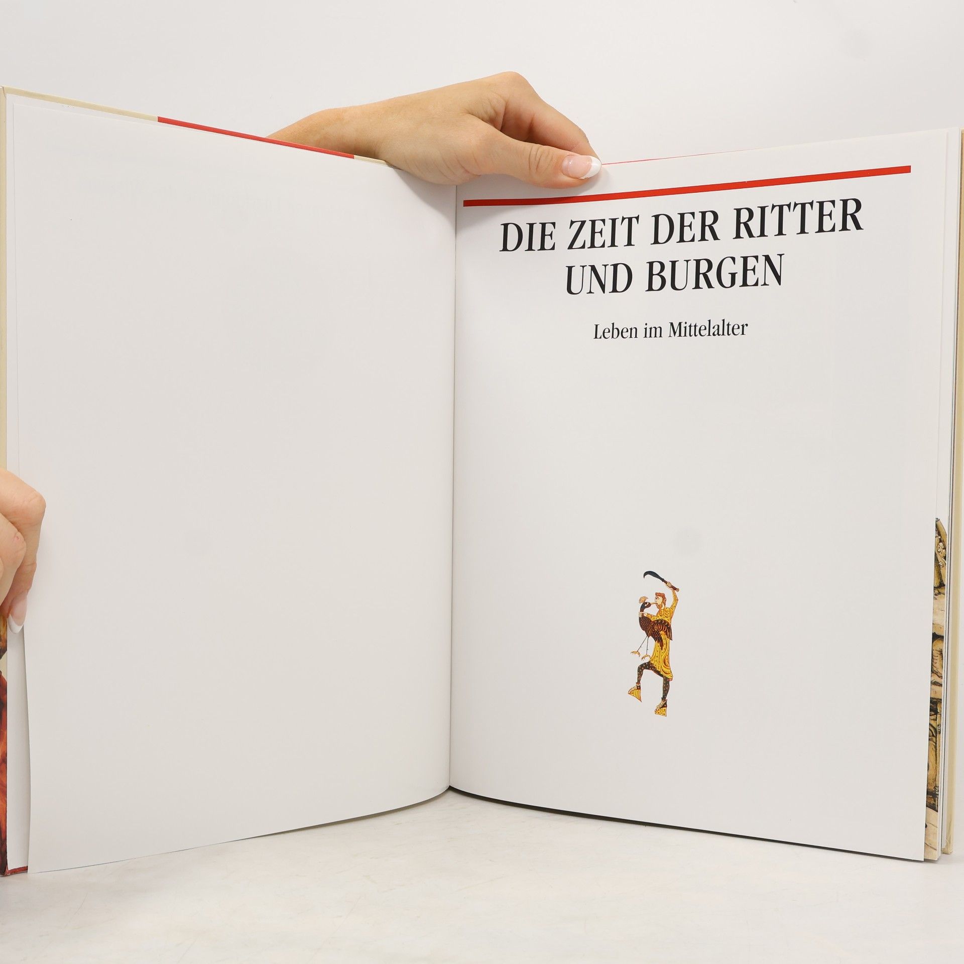 Kolektiv autorů Die Zeit der Ritter und Burgen