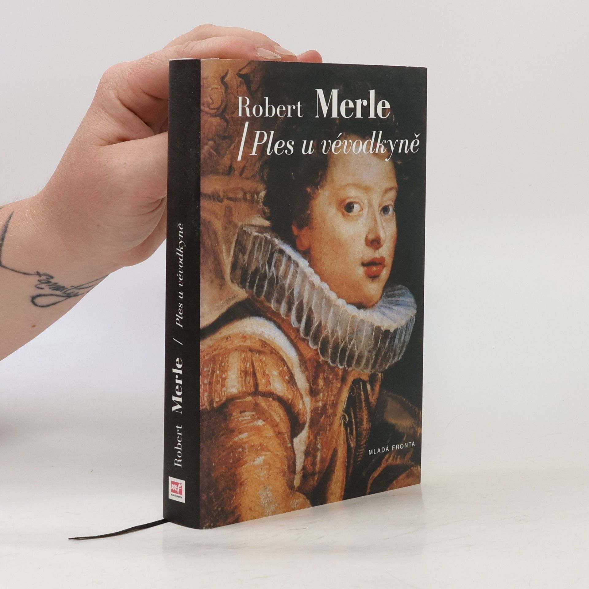 Robert Merle Ples u vévodkyně. Dědictví otců 7. díl